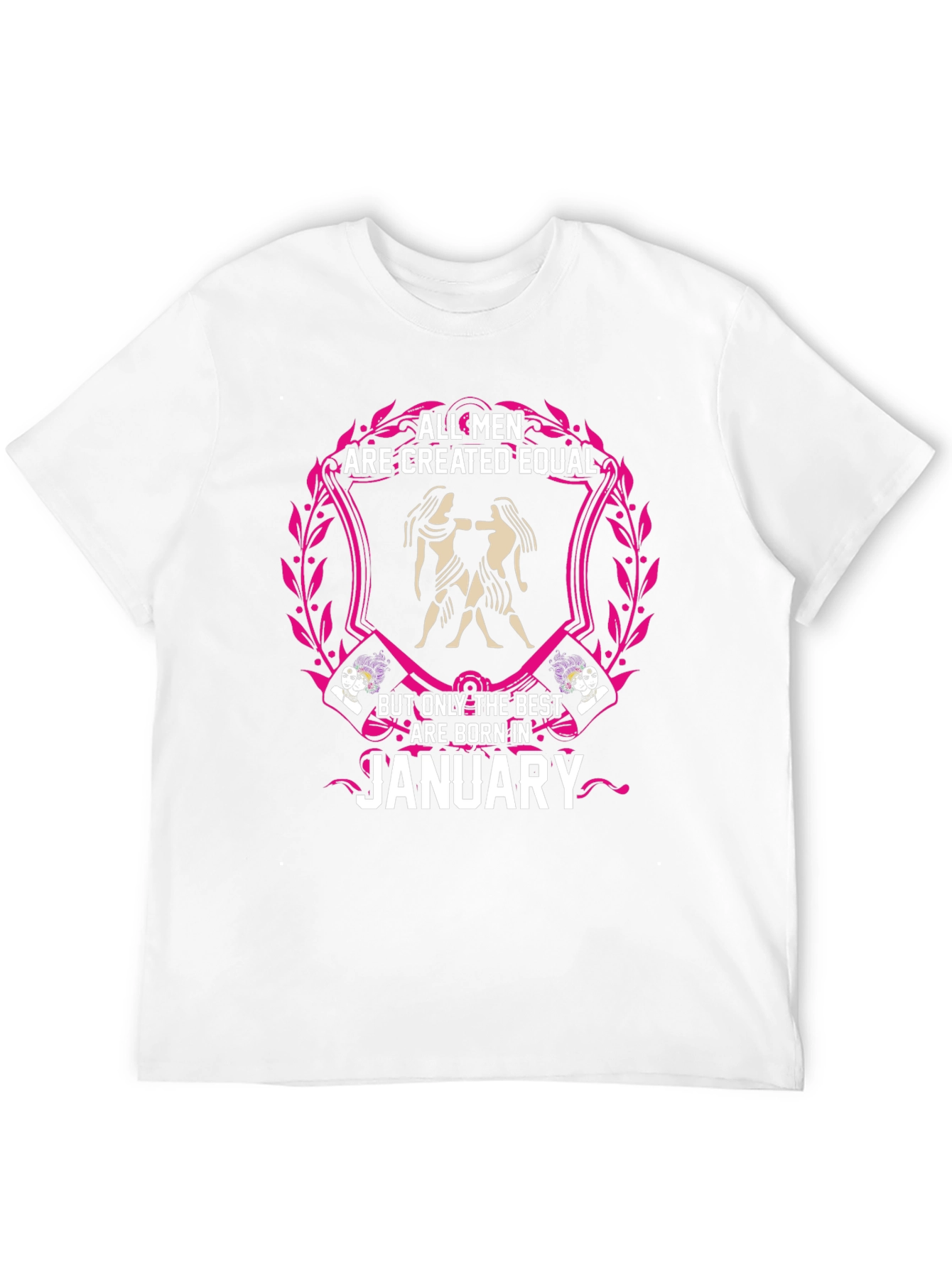 All Men Created Equal January Birthday T-Shirt