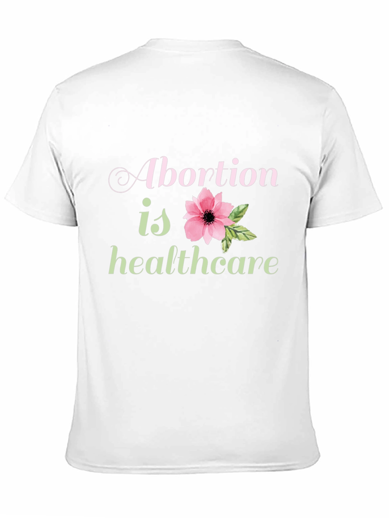 Abortion is Healthcare Graphic Tee - Pro Choice