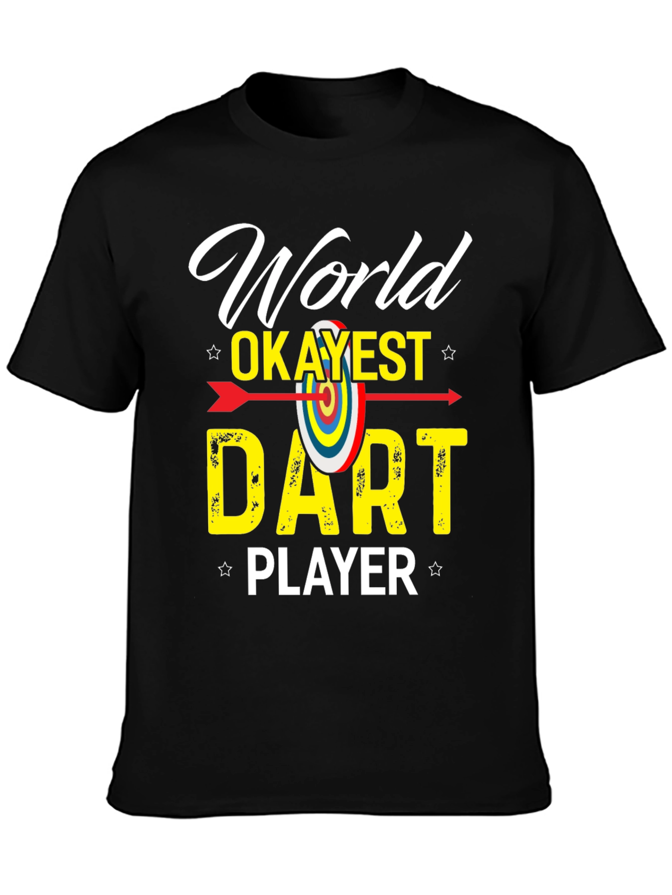 World Okayest Dart Player Graphic T-Shirt
