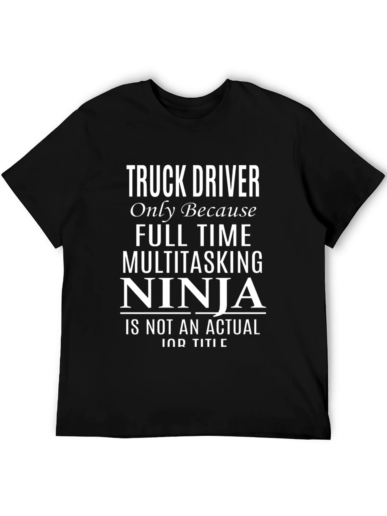 Truck Driver Ninja Graphic Tee