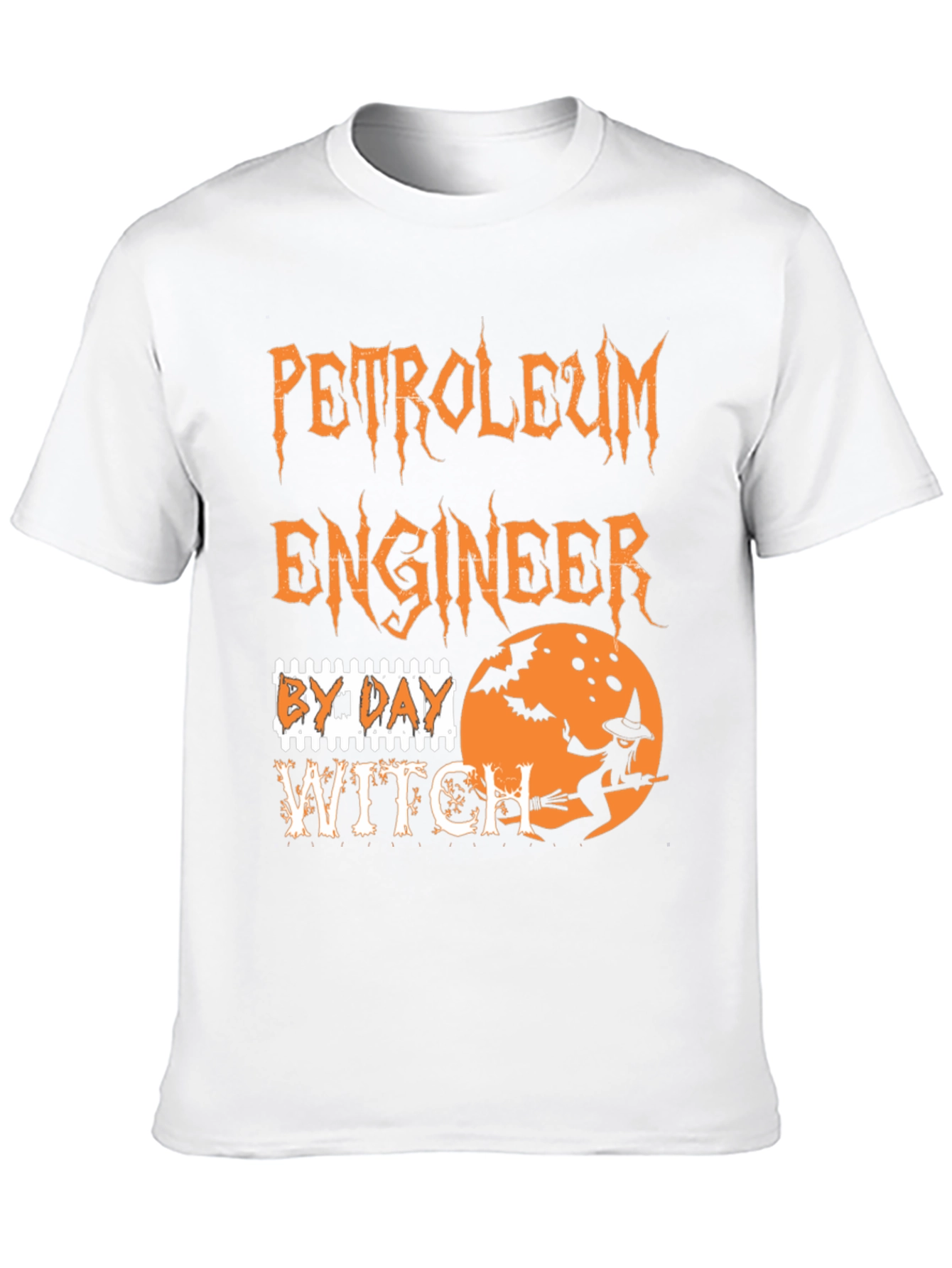 Petroleum Engineer By Day Witch T-Shirt