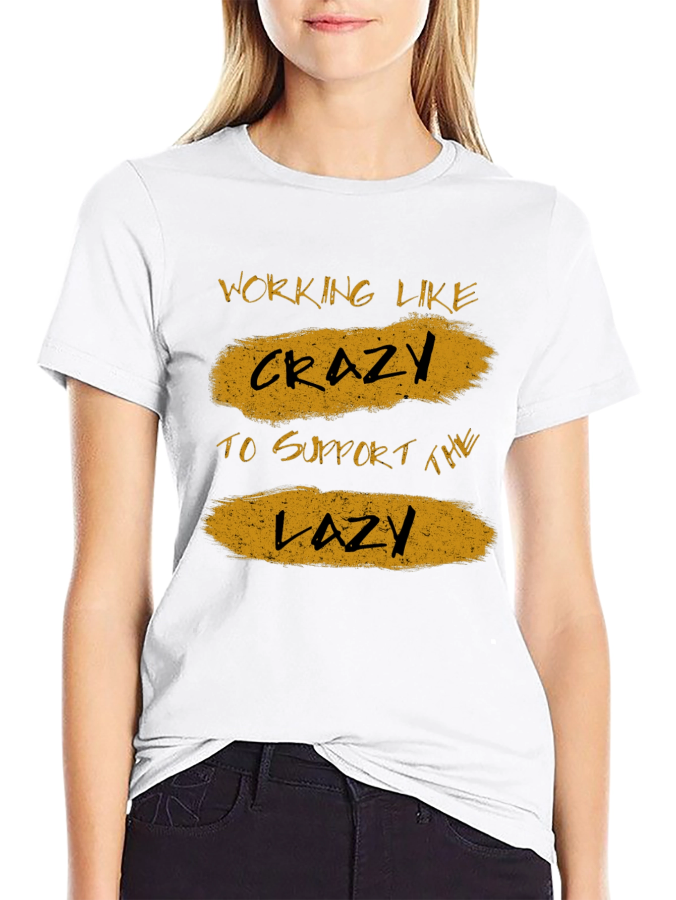 Working Like Crazy T-Shirt - Funny Graphic Tee