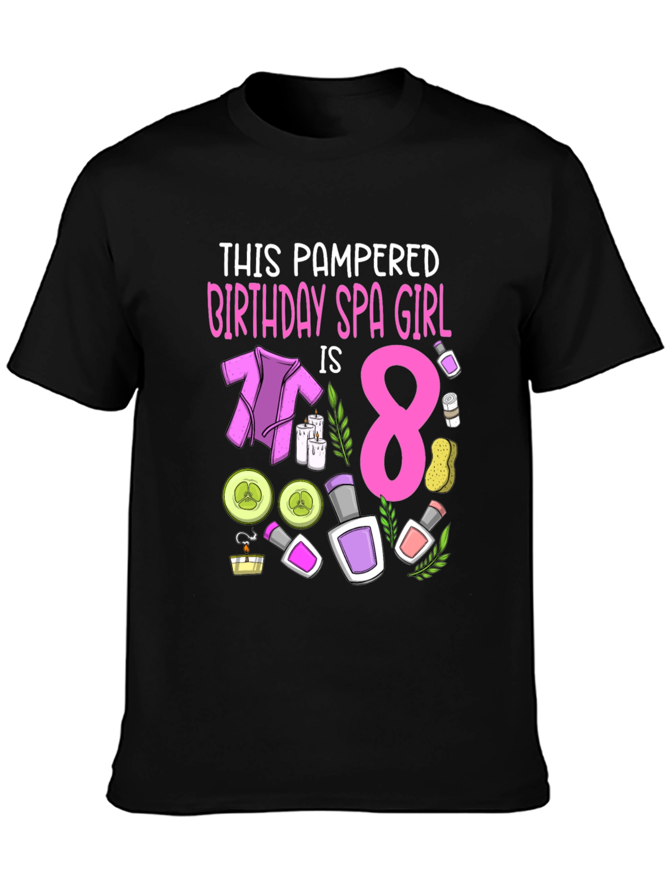 Spa Birthday Girl T-Shirt - Pampered 8 Year Old
