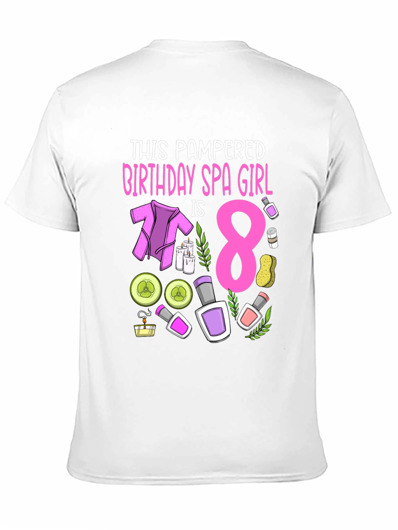 Spa Birthday Girl T-Shirt - Pampered 8 Year Old
