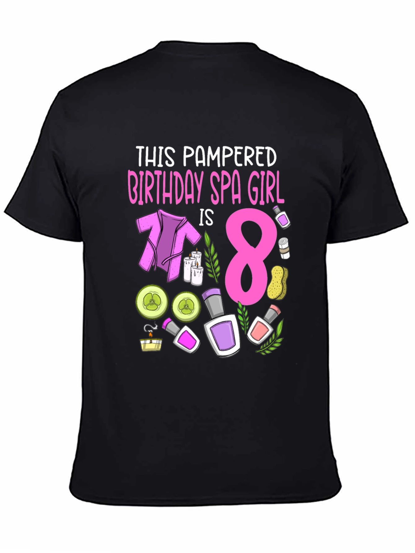 Spa Birthday Girl T-Shirt - Pampered 8 Year Old