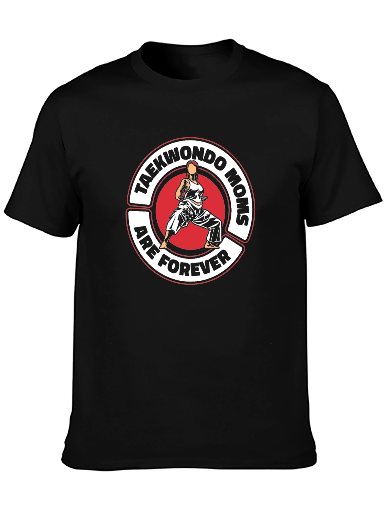 Taekwondo Moms Forever Graphic T-Shirt
