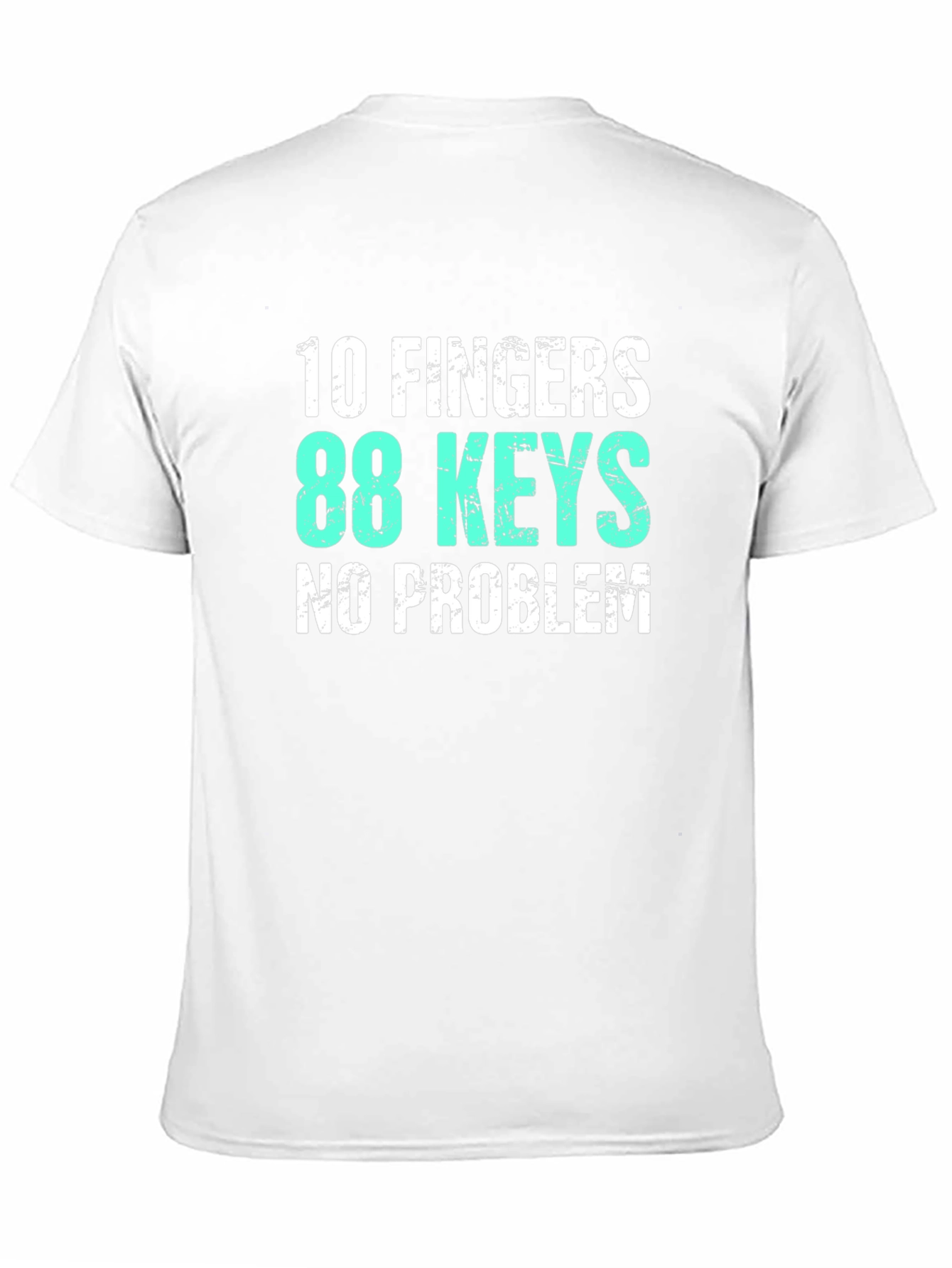 10 Fingers 88 Keys Piano T-Shirt