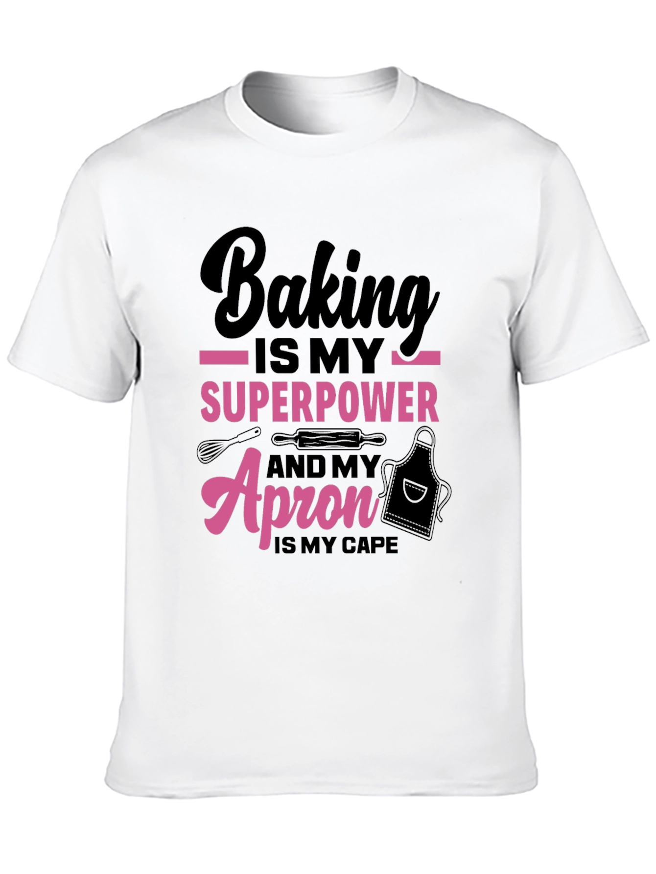 Baking Superpower T-Shirt - Bakers Apron Cape