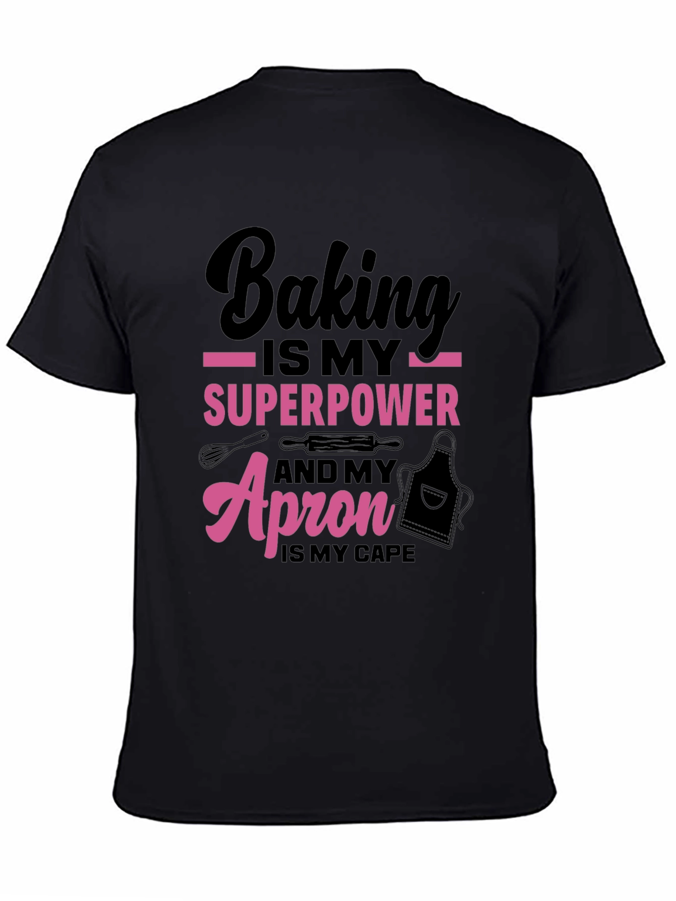 Baking Superpower T-Shirt - Bakers Apron Cape