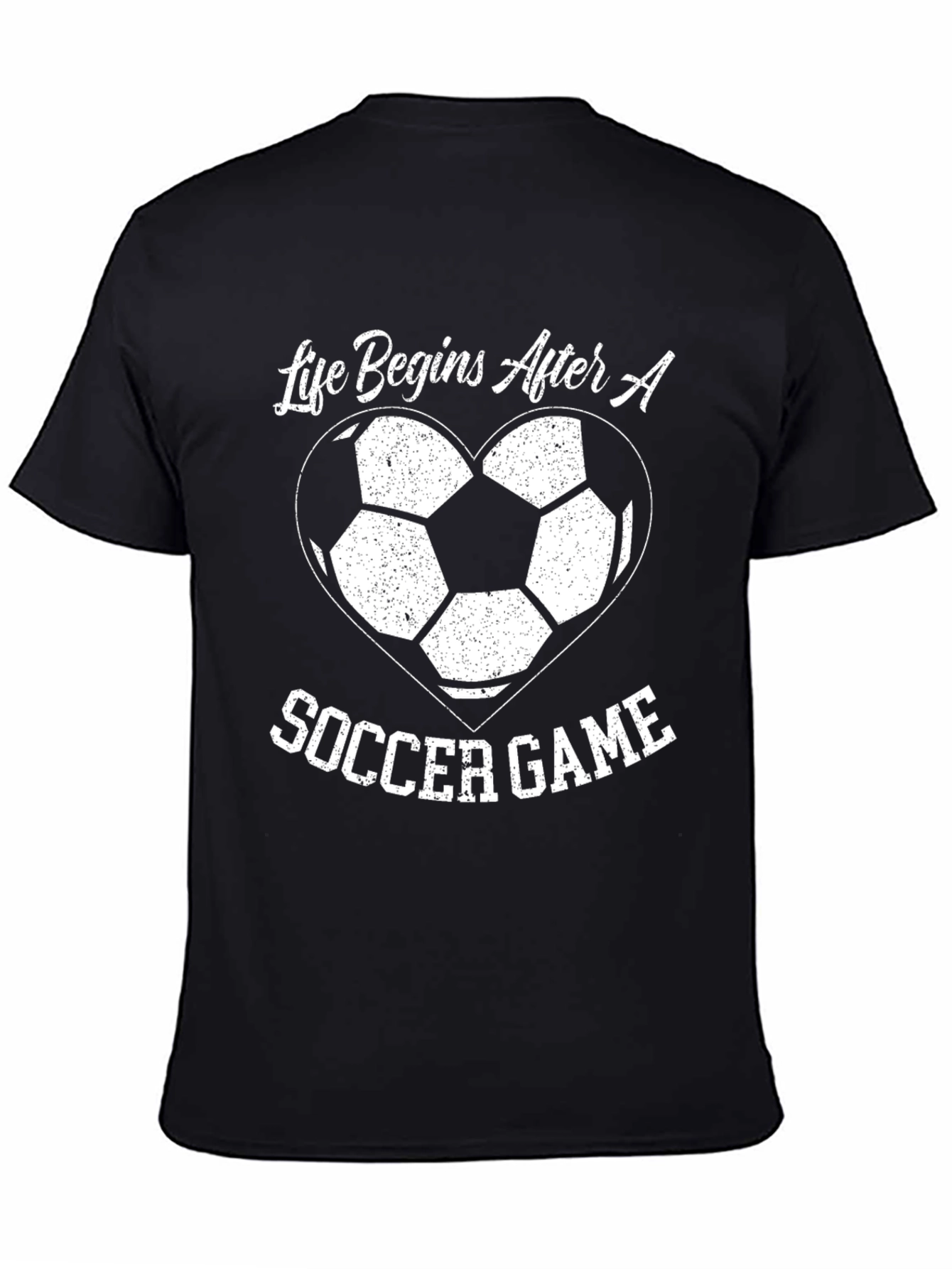 Soccer Game T-Shirt - Life Begins After a Game