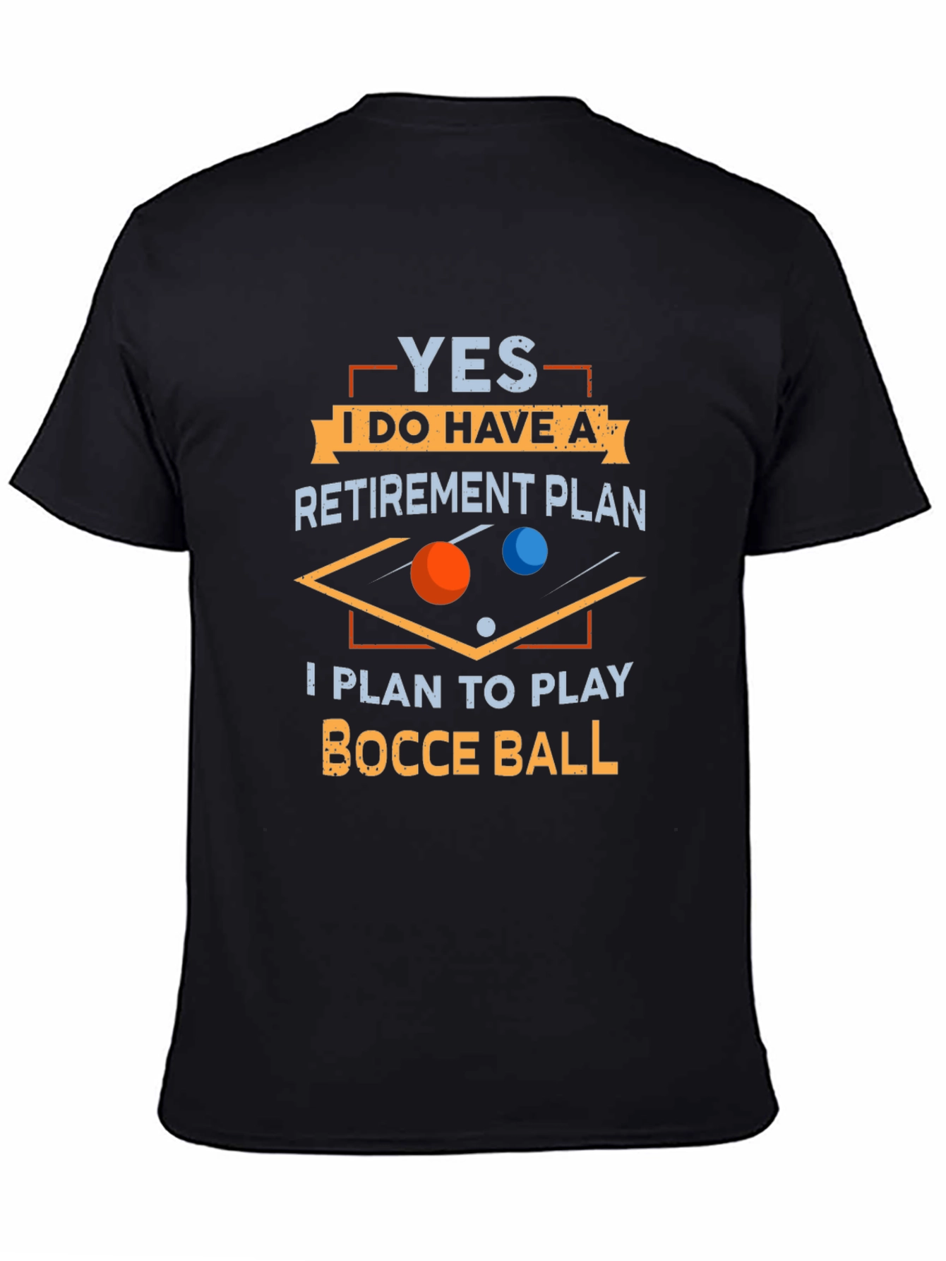Funny Bocce Ball Retirement Plan T-Shirt