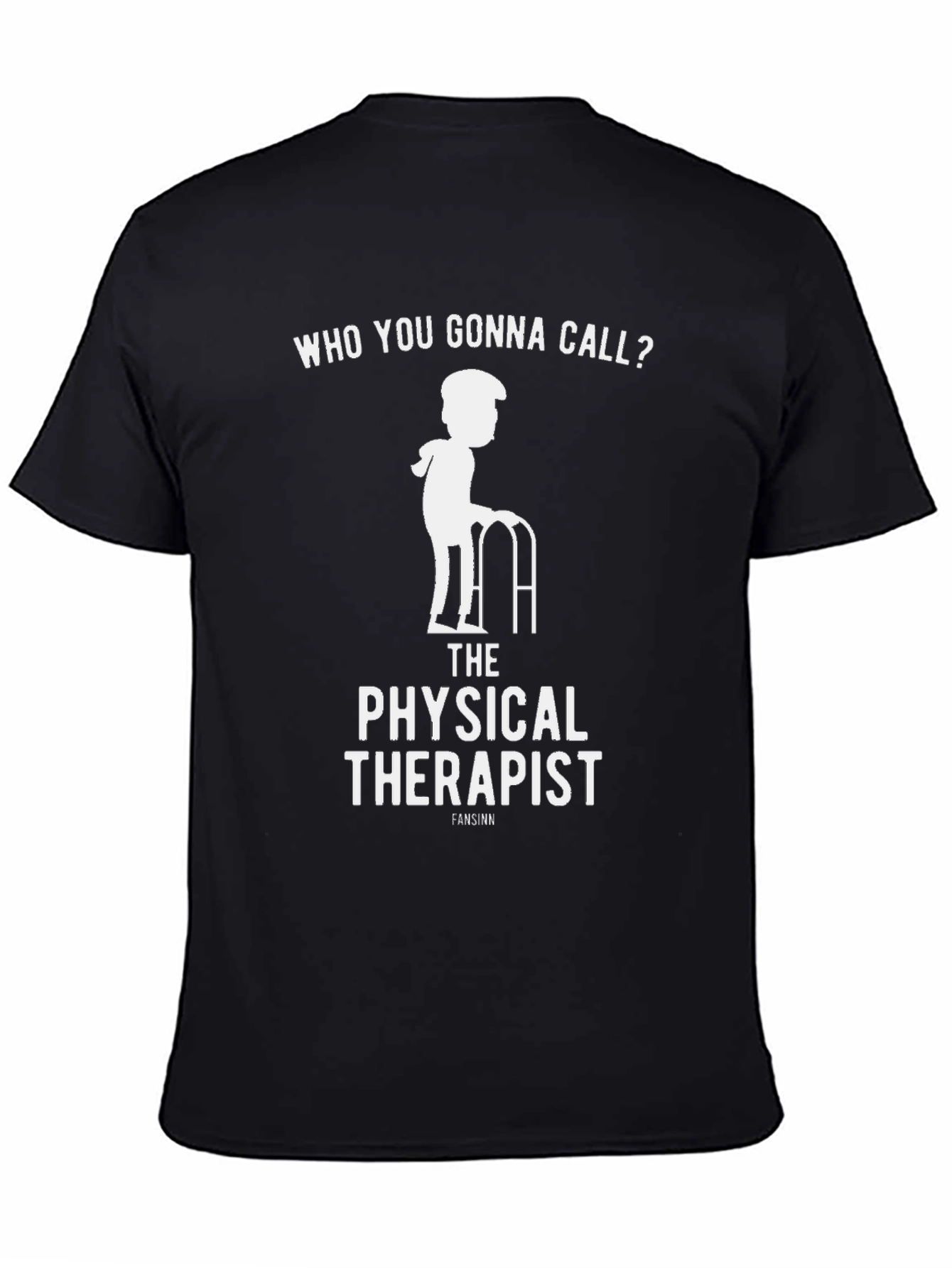 Physical Therapist T-Shirt - Funny PT Gift