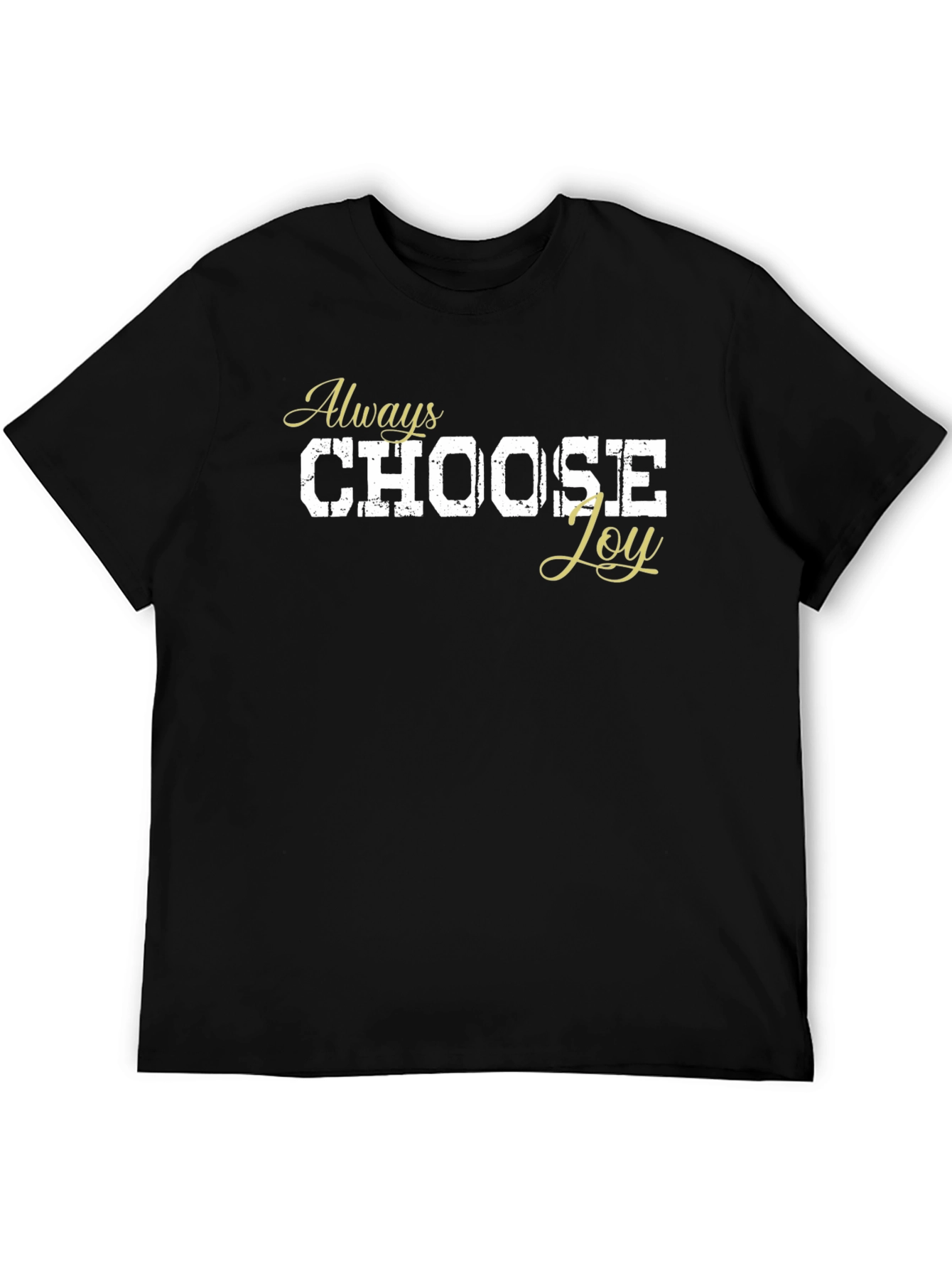 Always Choose Joy Black Graphic T-Shirt