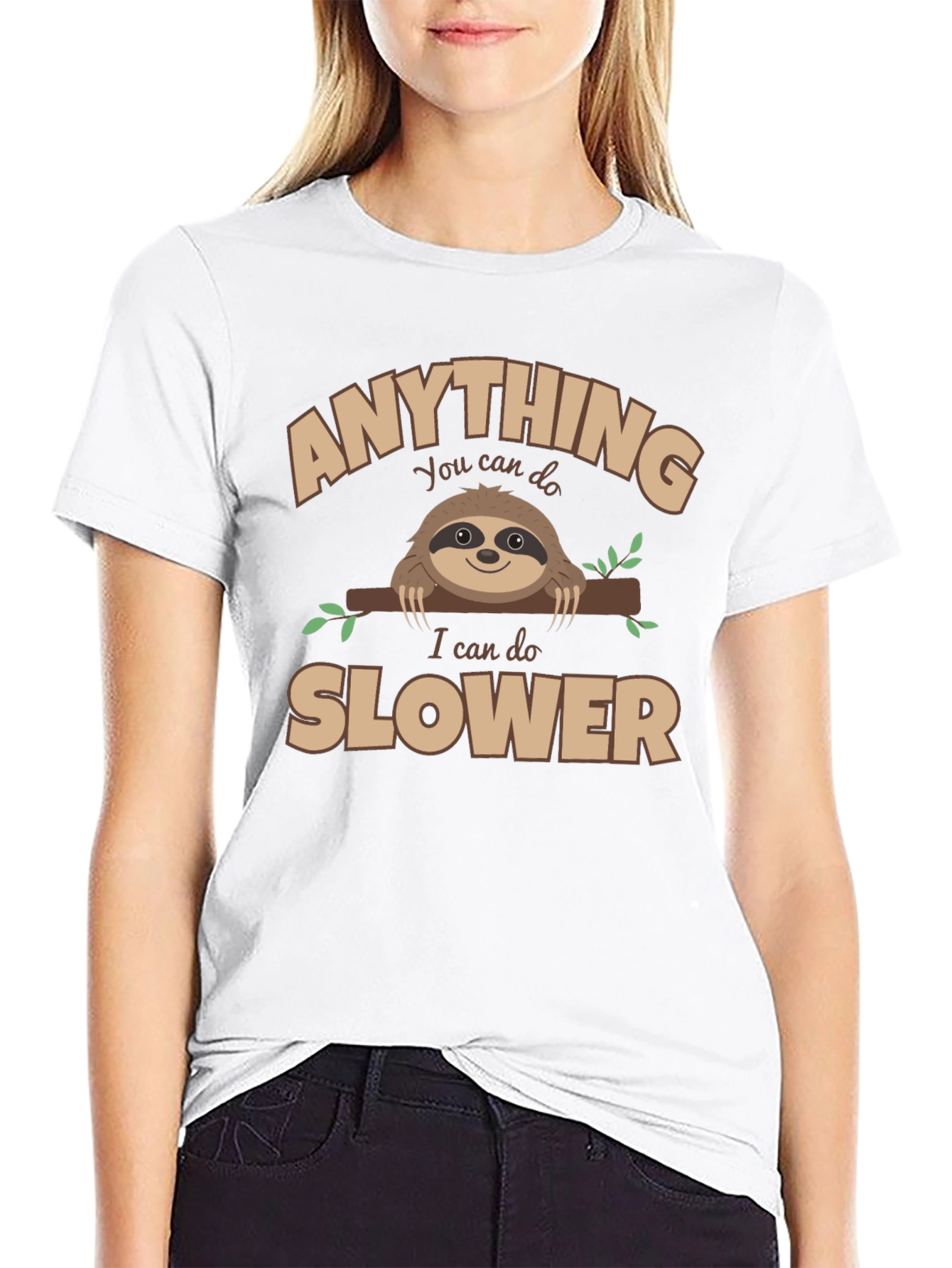Anything You Can Do Slower Sloth Graphic Tee