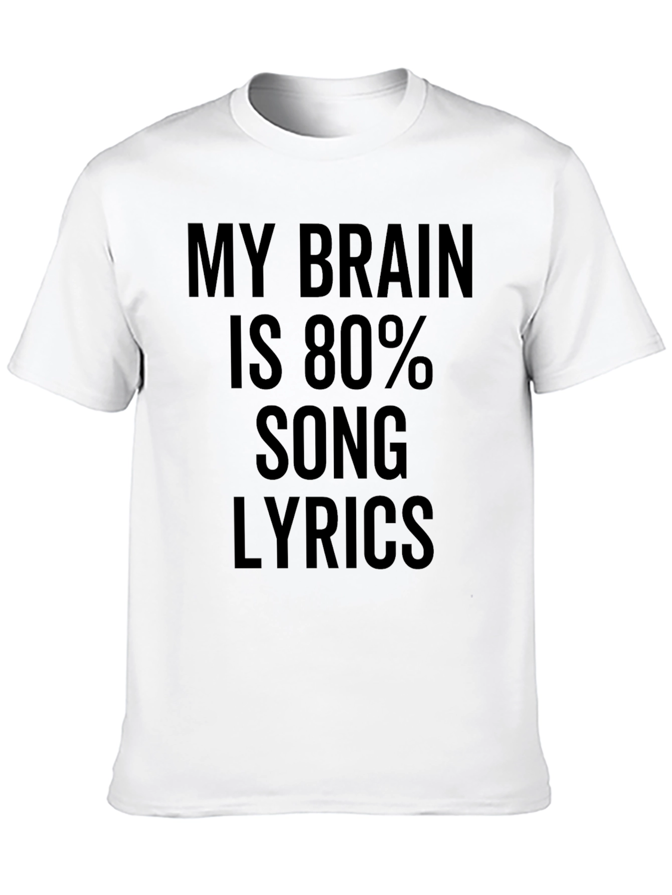My Brain is 80% Song Lyrics Funny T-Shirt