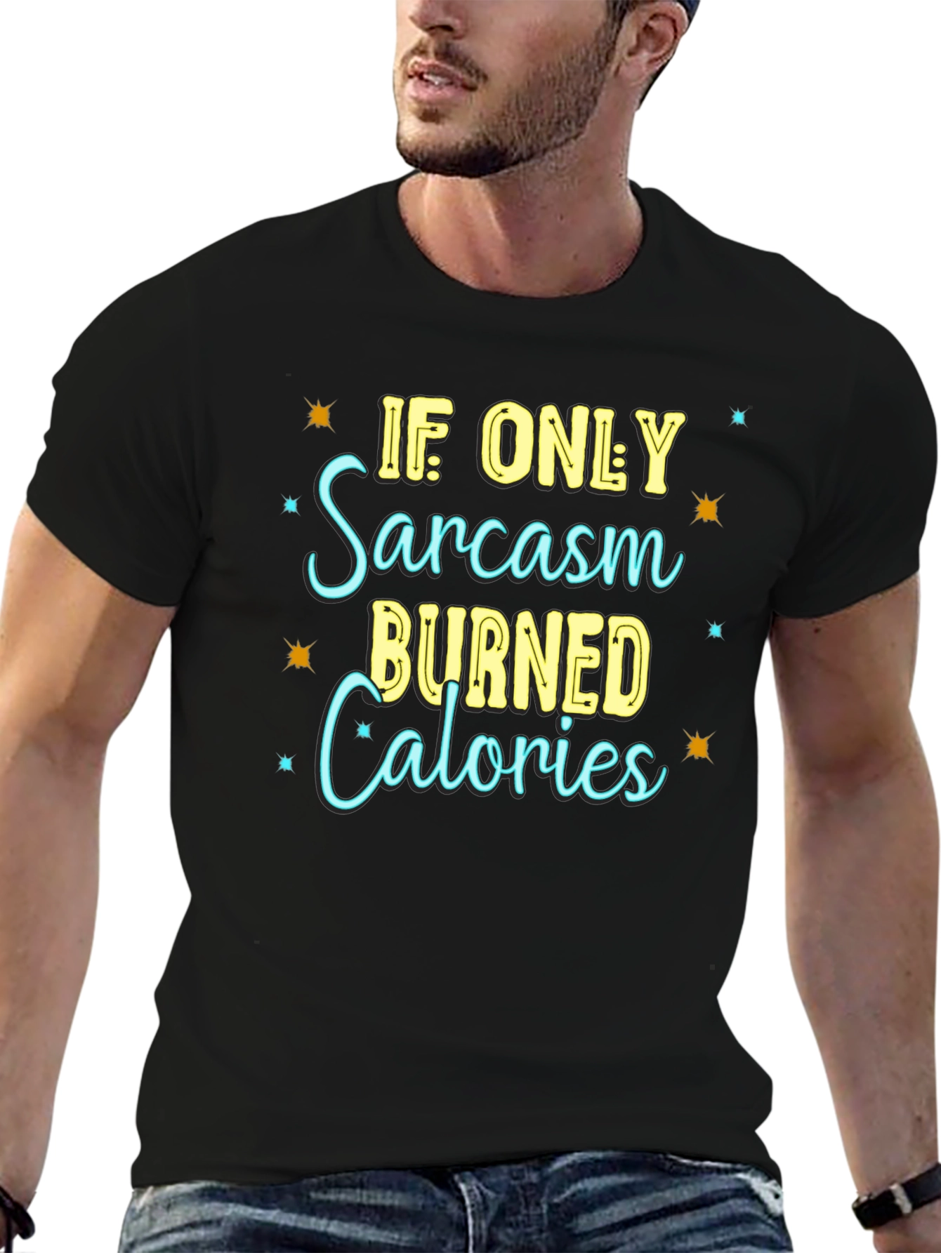 Sarcasm Calories Burned T-Shirt - Funny Graphic Tee