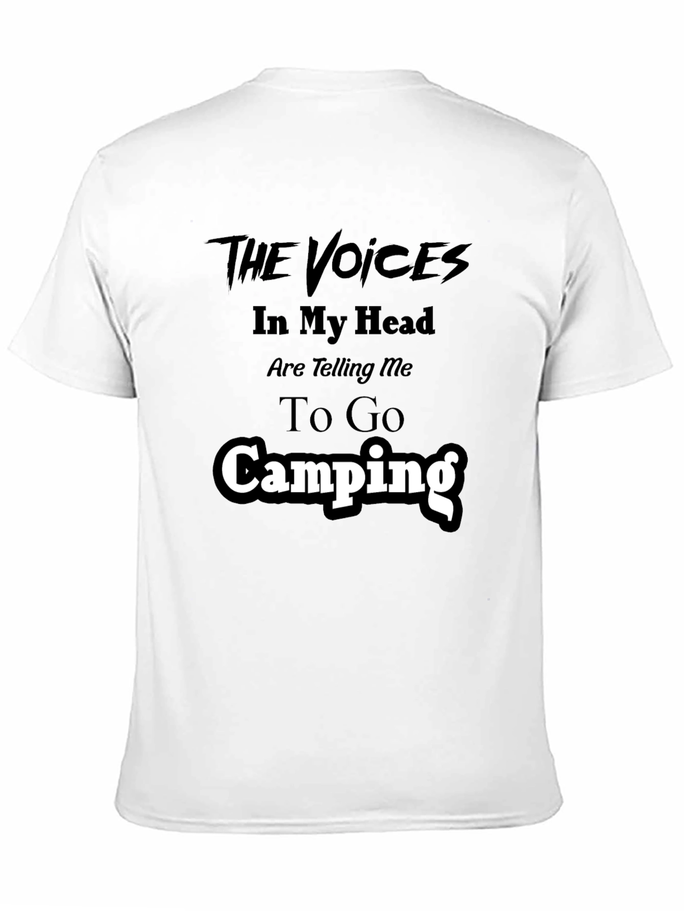 Camping T-Shirt - The Voices in My Head