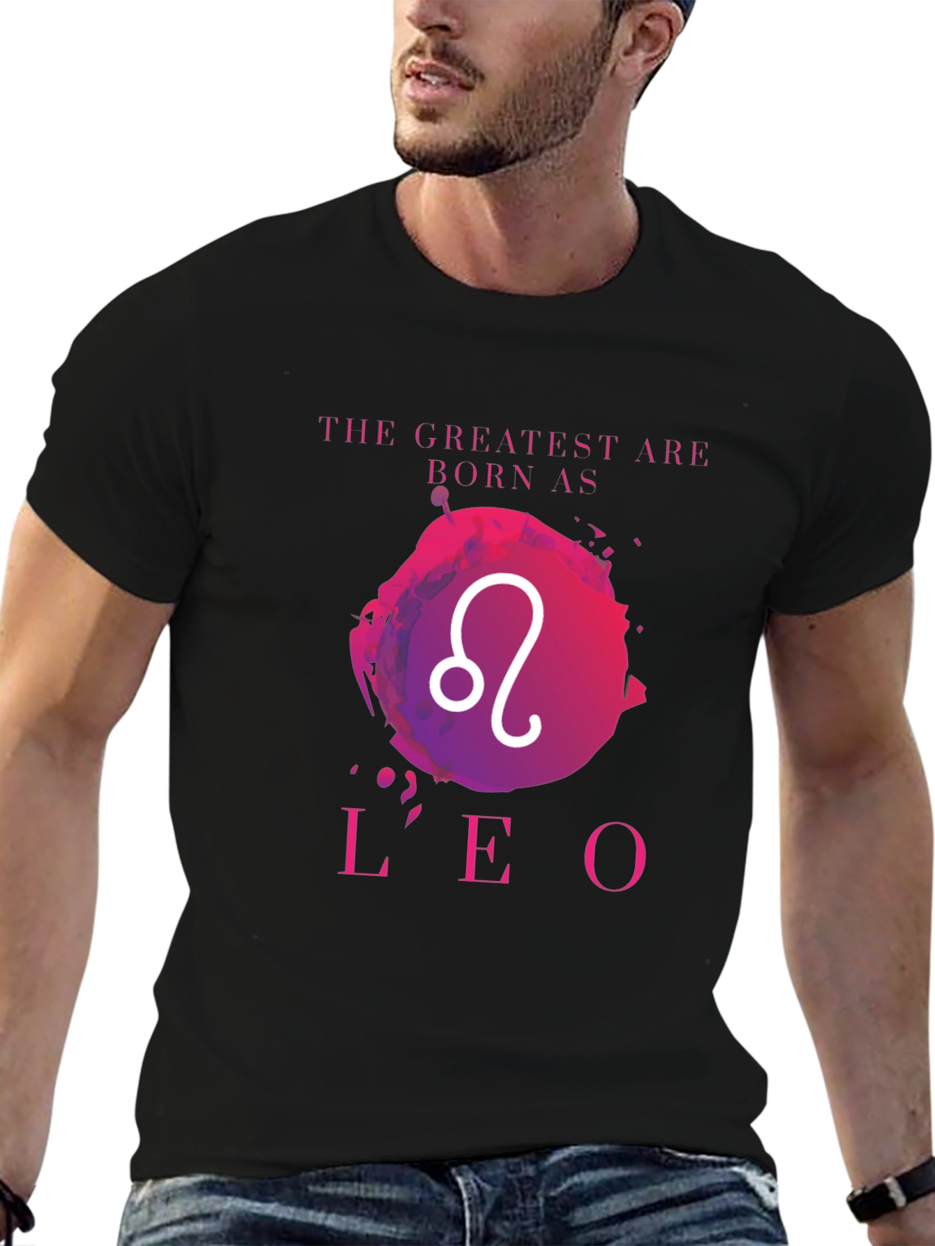 Leo Zodiac T-Shirt: The Greatest Are Born As