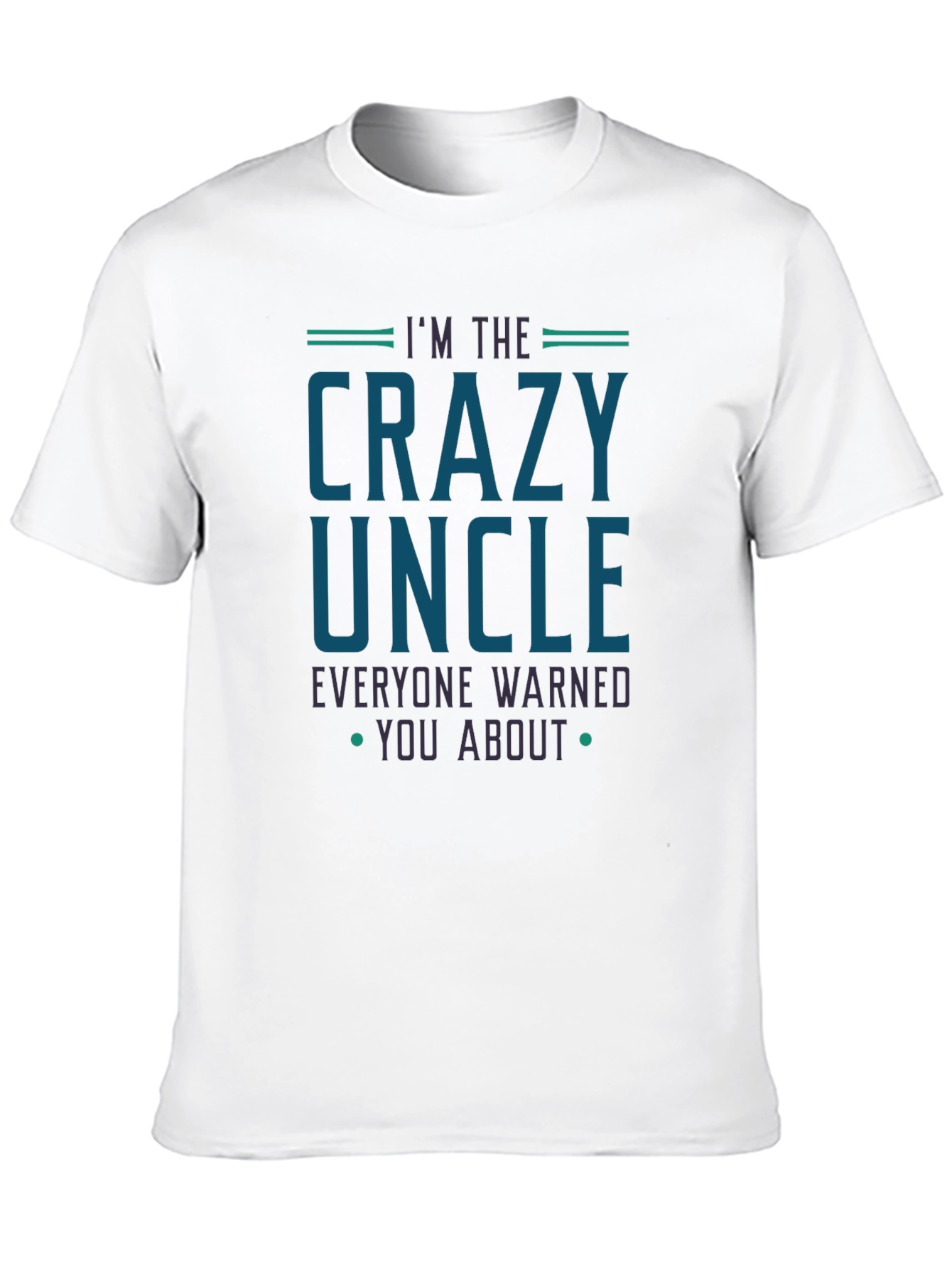 Crazy Uncle T-Shirt Funny Family Tee
