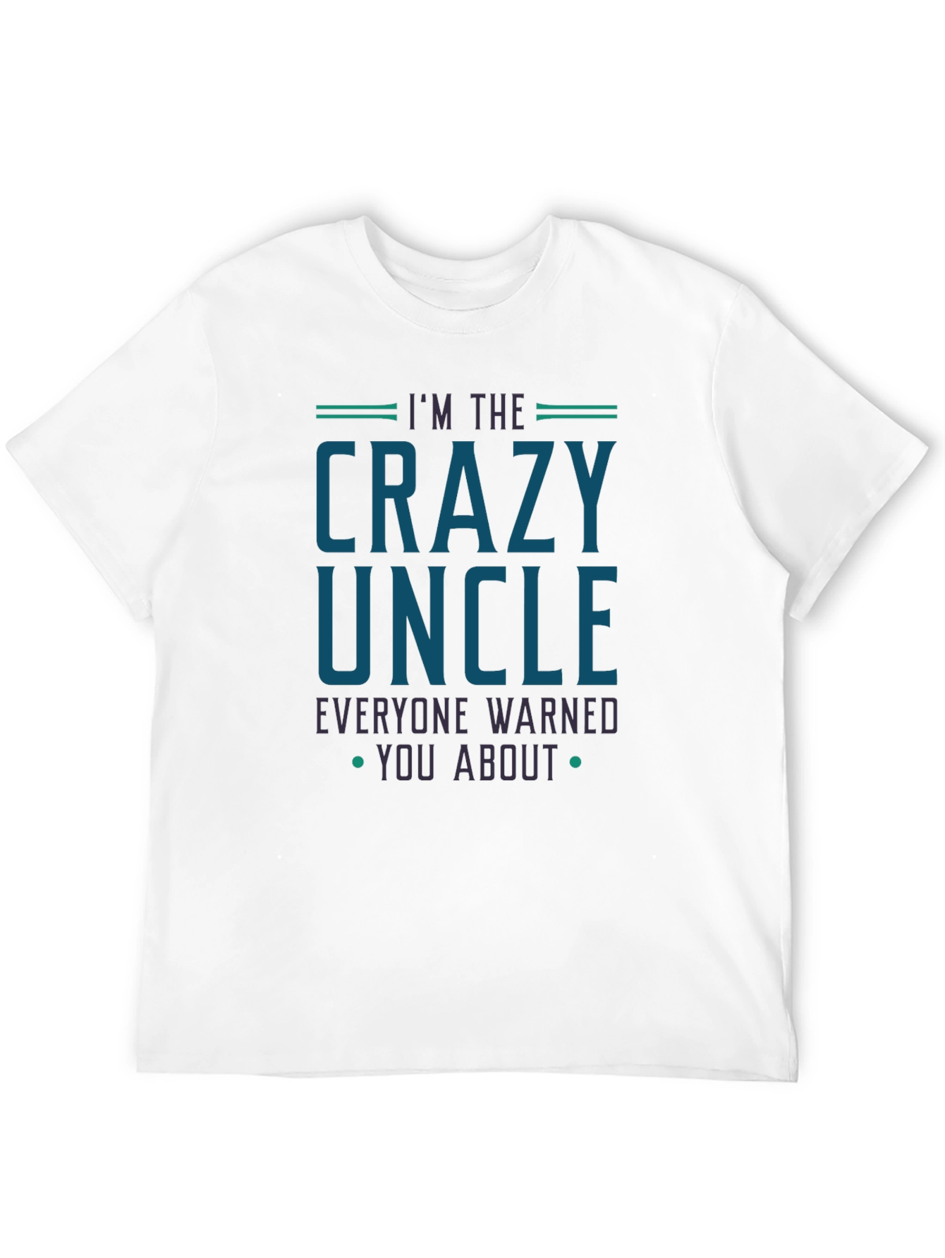 Crazy Uncle T-Shirt Funny Family Tee