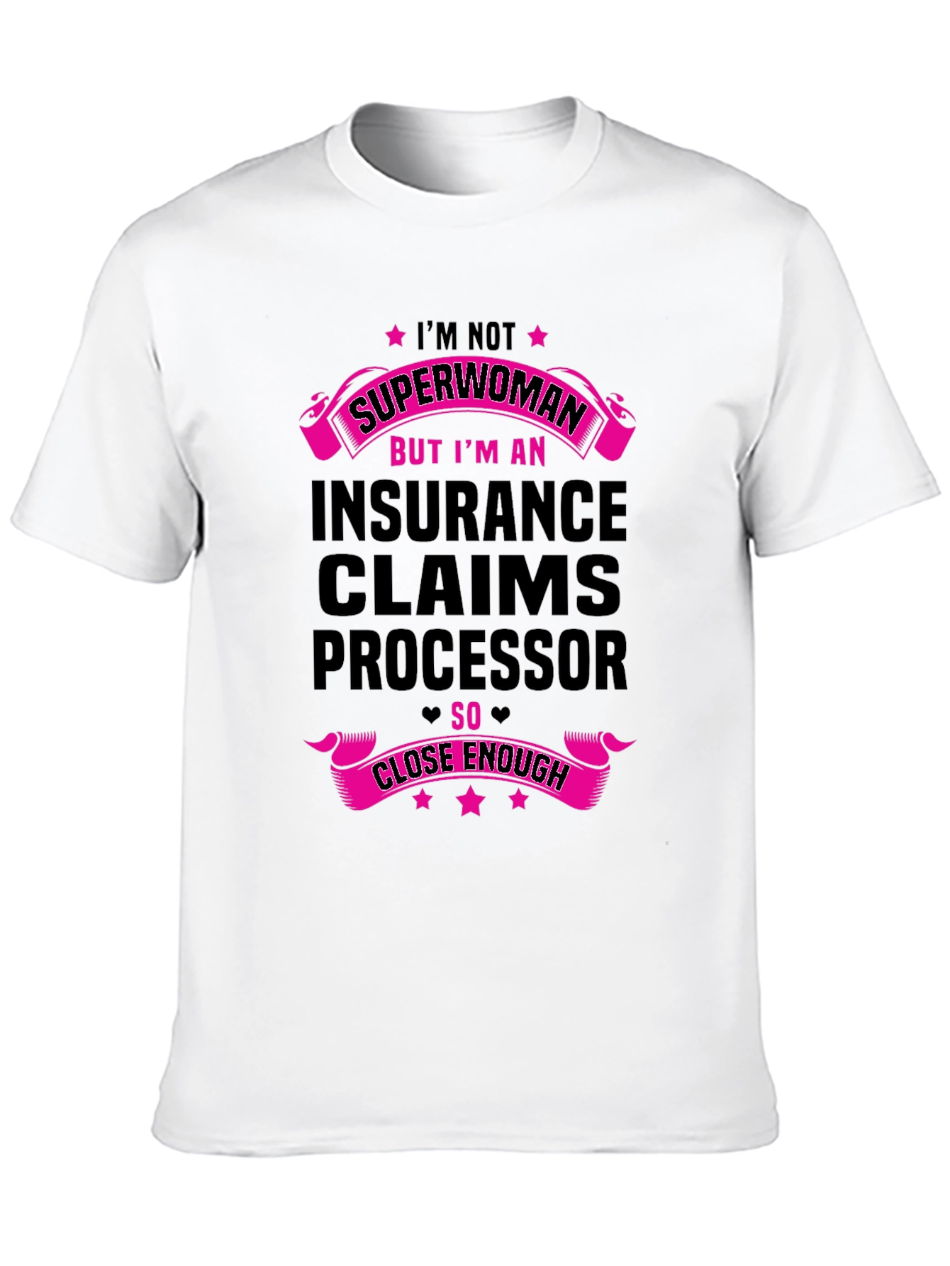 Insurance Claims Processor Superwoman T-Shirt