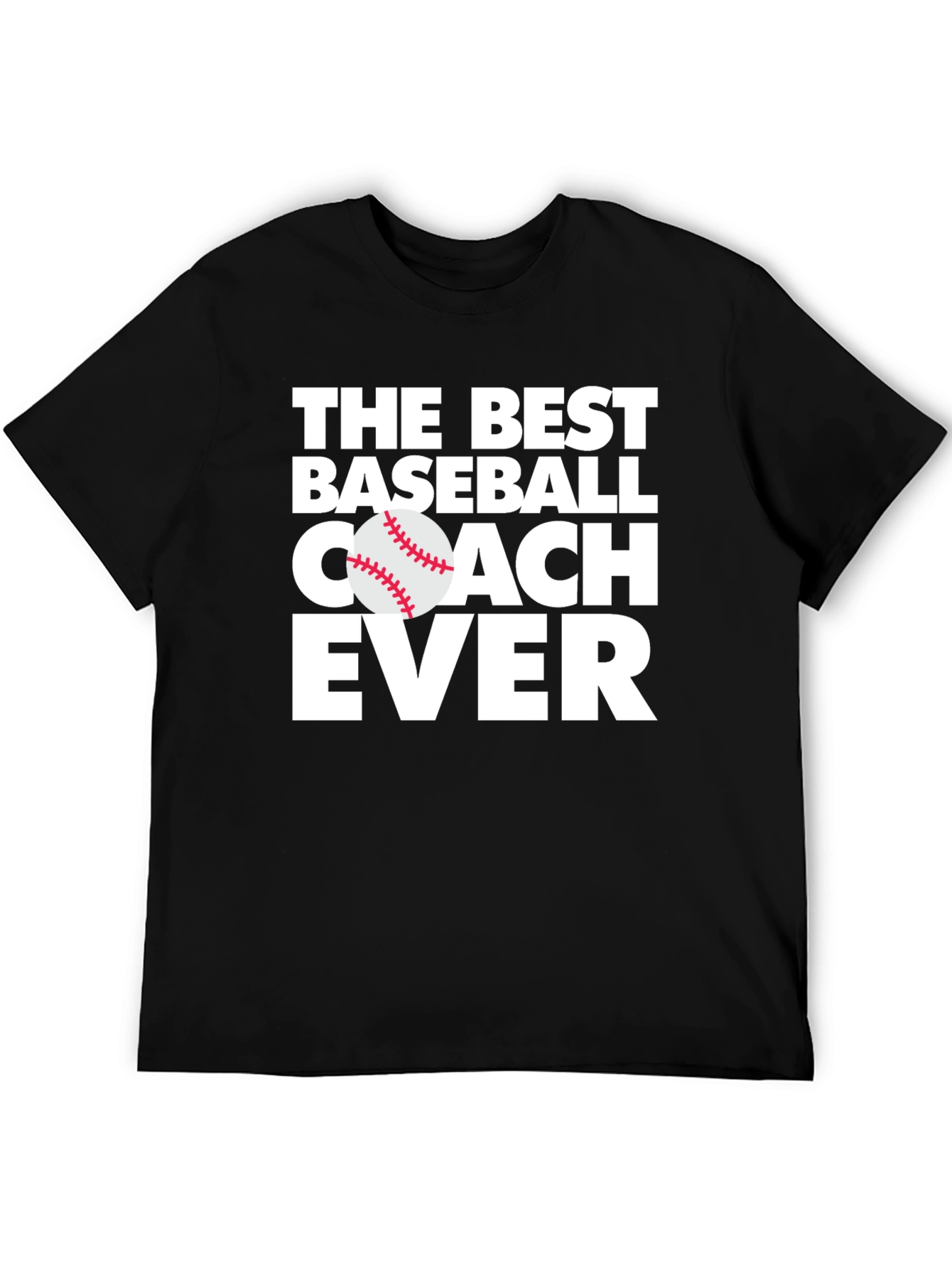 Best Baseball Coach Ever T-Shirt