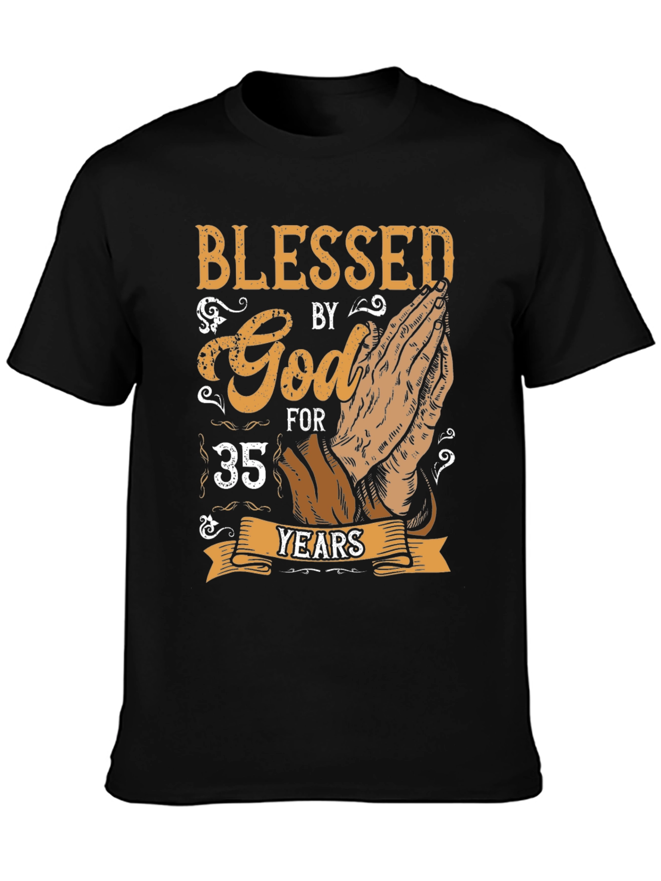 Blessed By God 35 Years T-Shirt