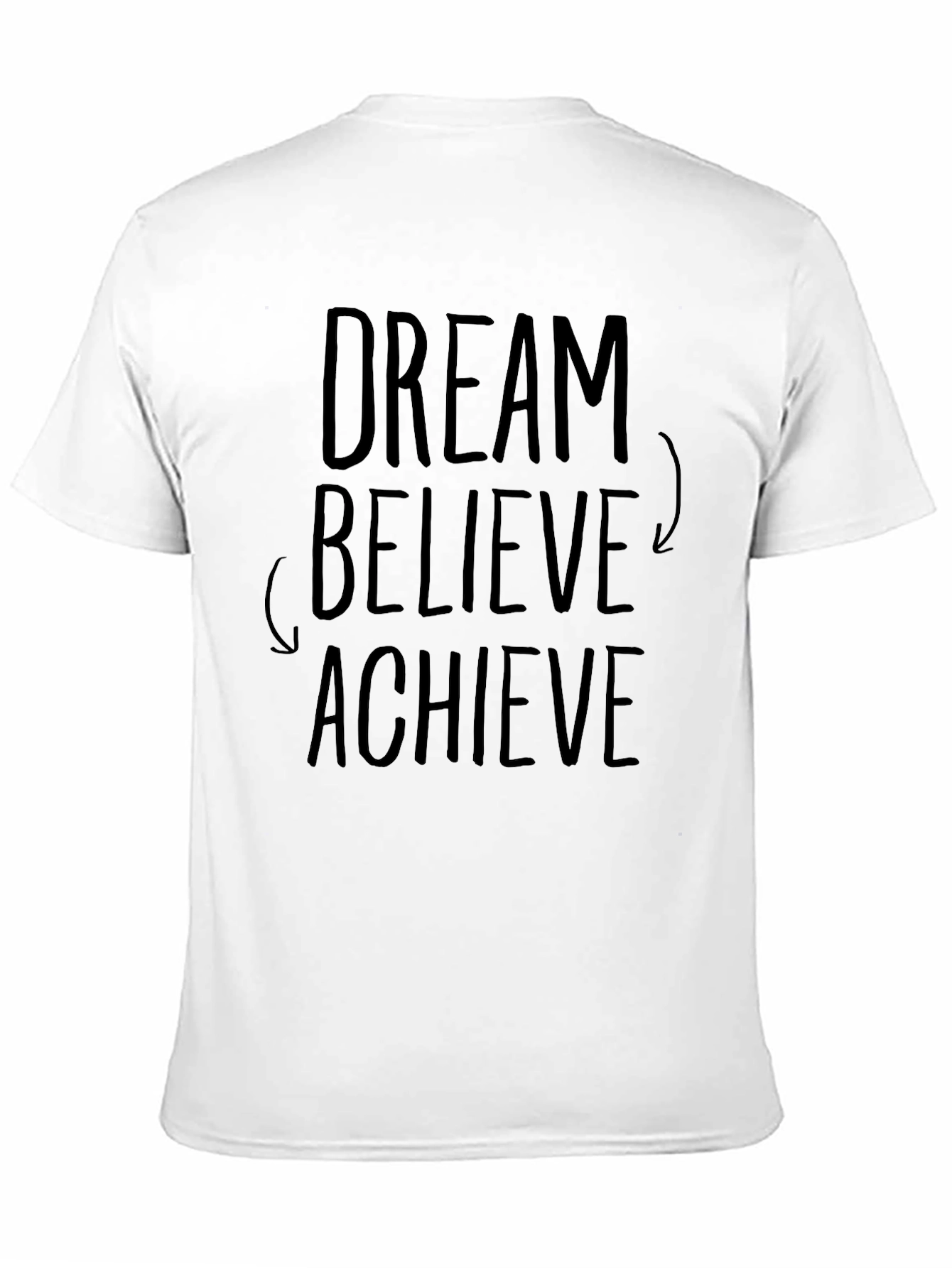 Dream Believe Achieve Black T-Shirt