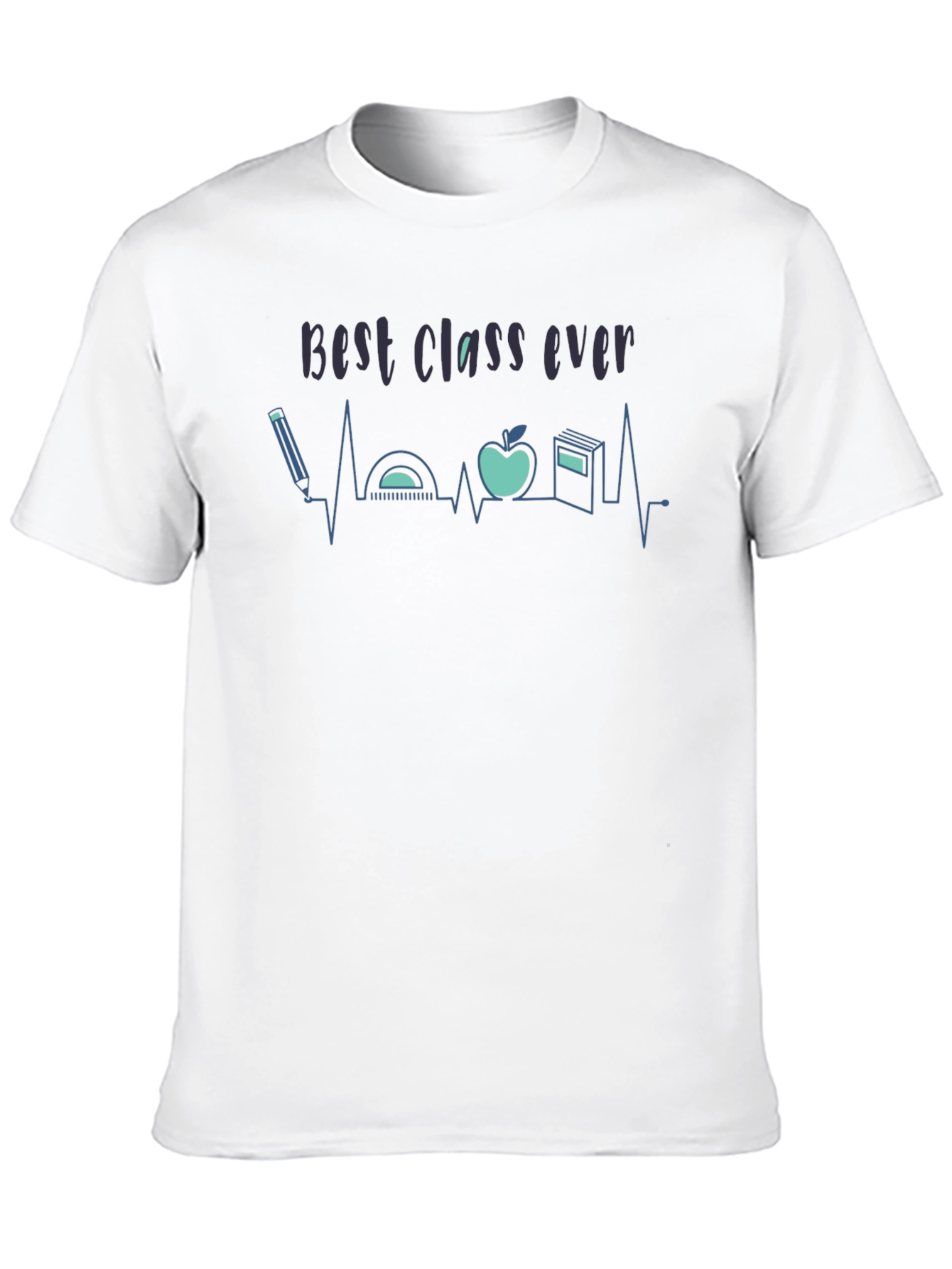 Best Class Ever Teacher T-Shirt - Education Heartbeat