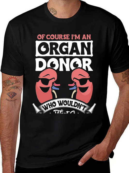 Organ Donor Graphic T-Shirt - Funny Medical Humor Tee