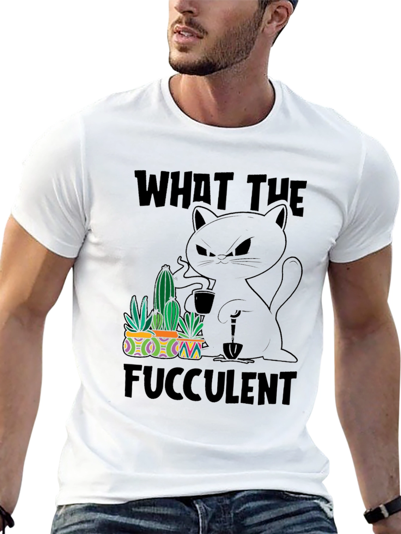 What the Fucculent T-Shirt