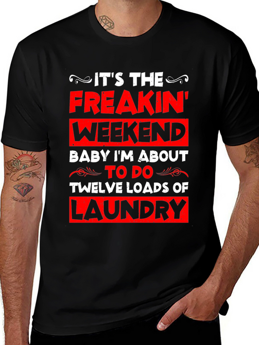 Funny Laundry Weekend Graphic Tee
