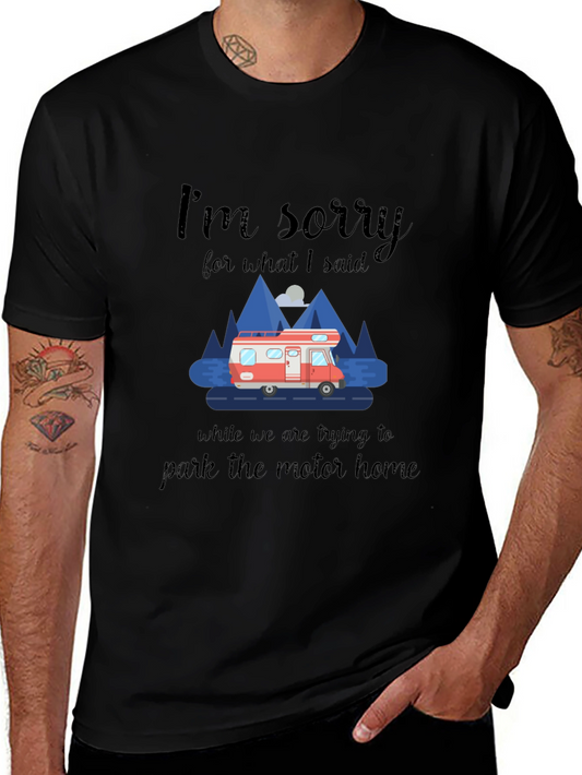 Funny Camping T-Shirt - Motorhome Parking Apology