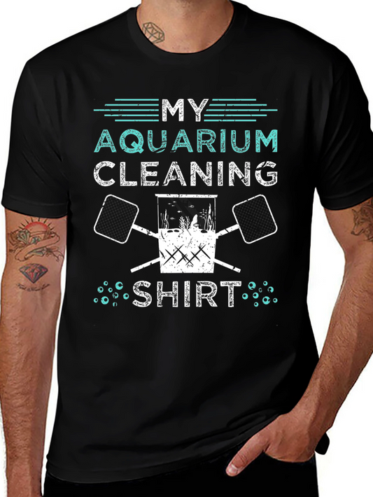 My Aquarium Cleaning Shirt - Funny Fish Keeper Tee