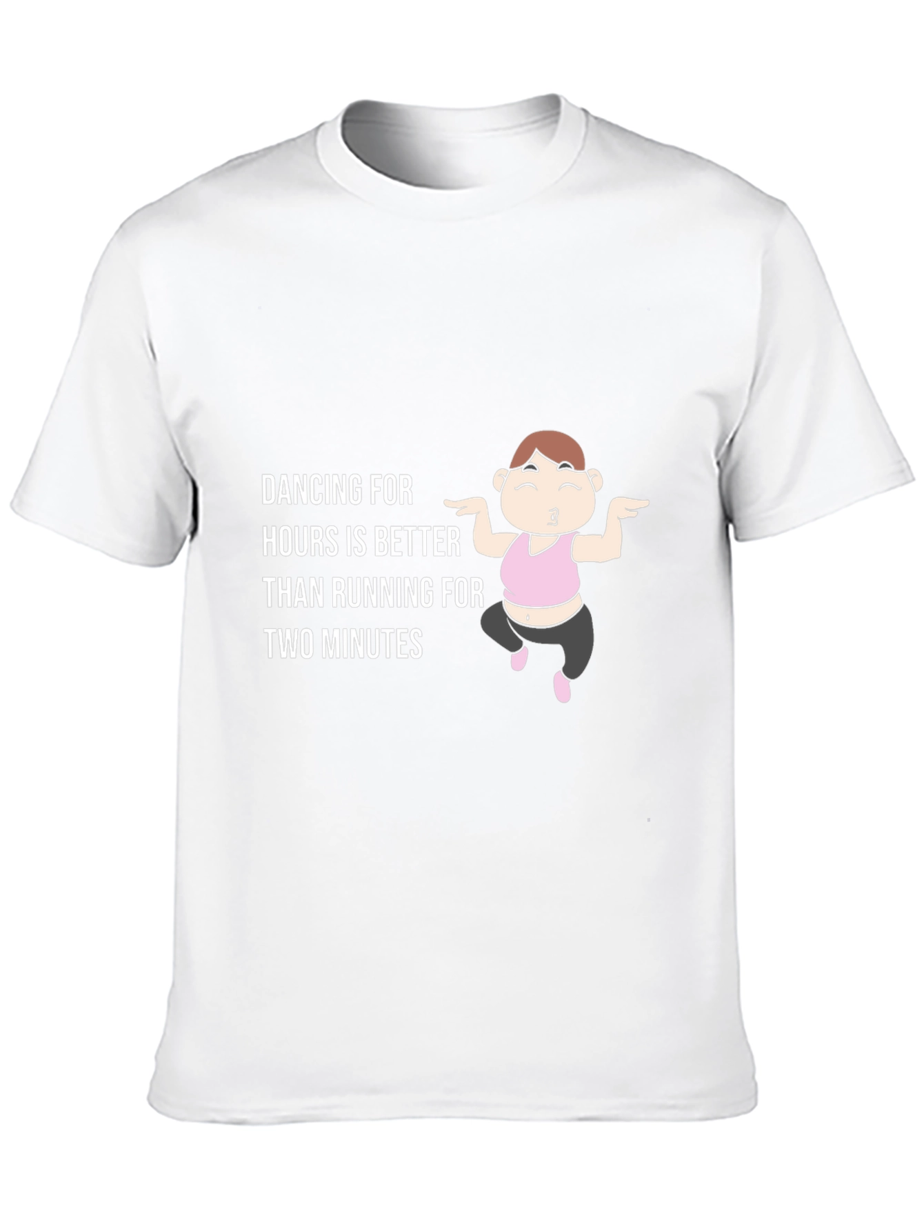 Dancing is Better T-Shirt