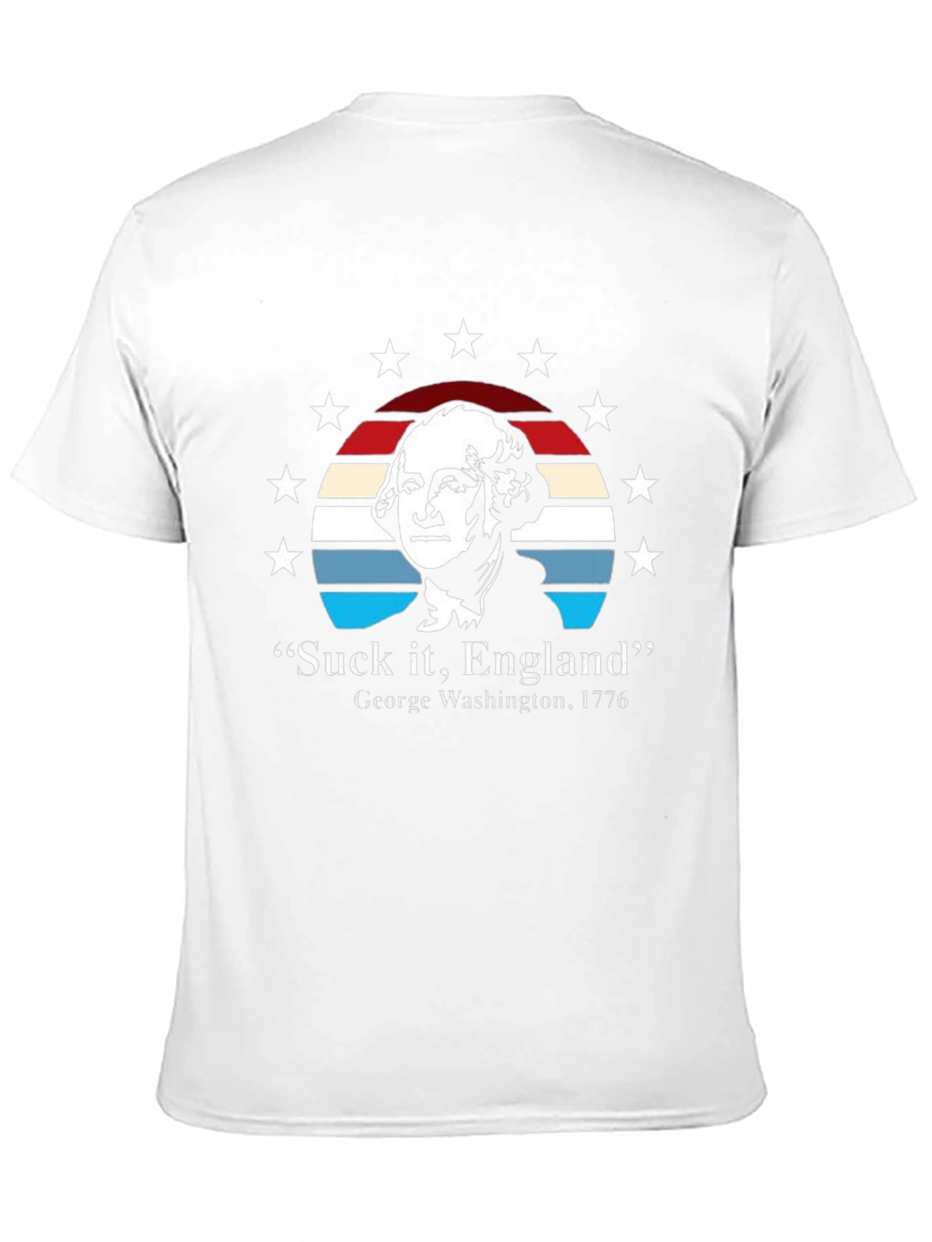 Suck It England T-Shirt - George Washington 1776