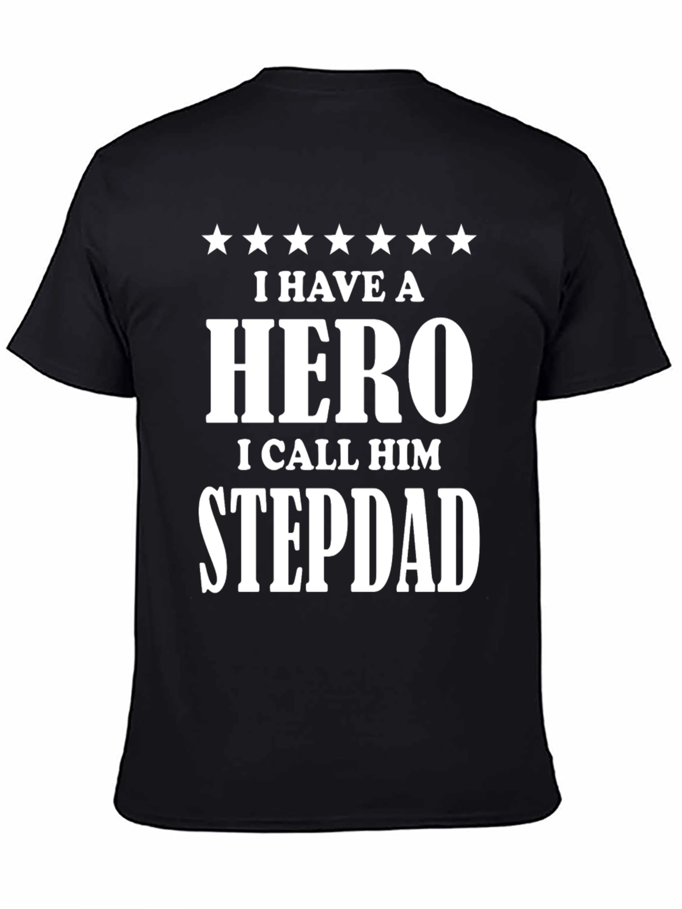Hero Stepdad Graphic T-Shirt - Fathers Day Gift