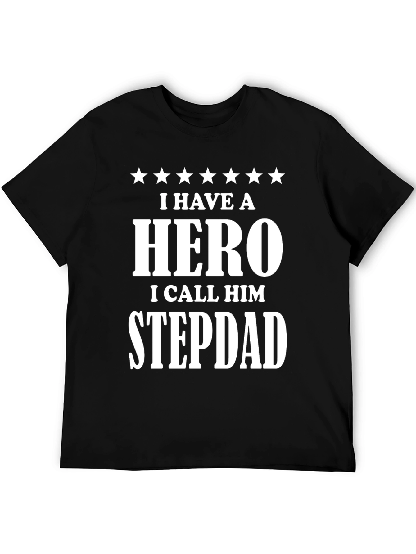 Hero Stepdad Graphic T-Shirt - Fathers Day Gift