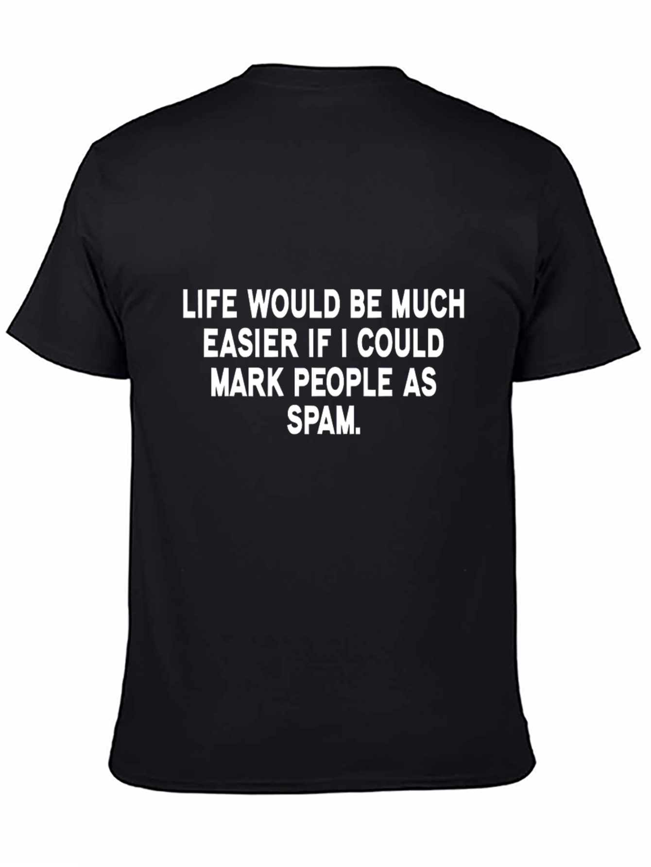 Life Mark as Spam Black Graphic T-Shirt