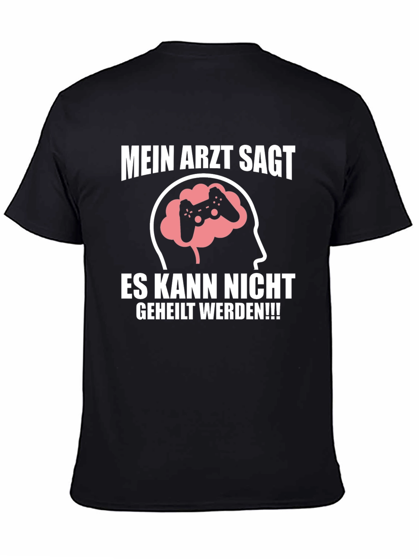Gamers Remedy T-Shirt: My Doctor Says...