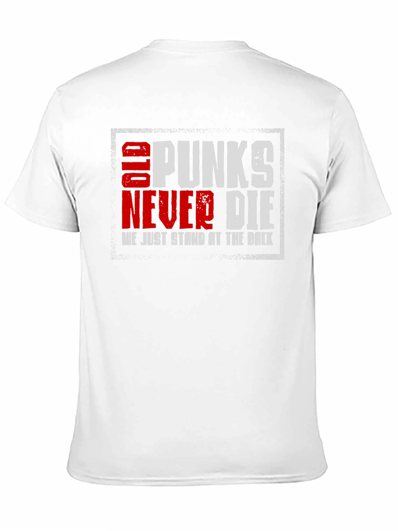 Old Punks Never Die T-Shirt