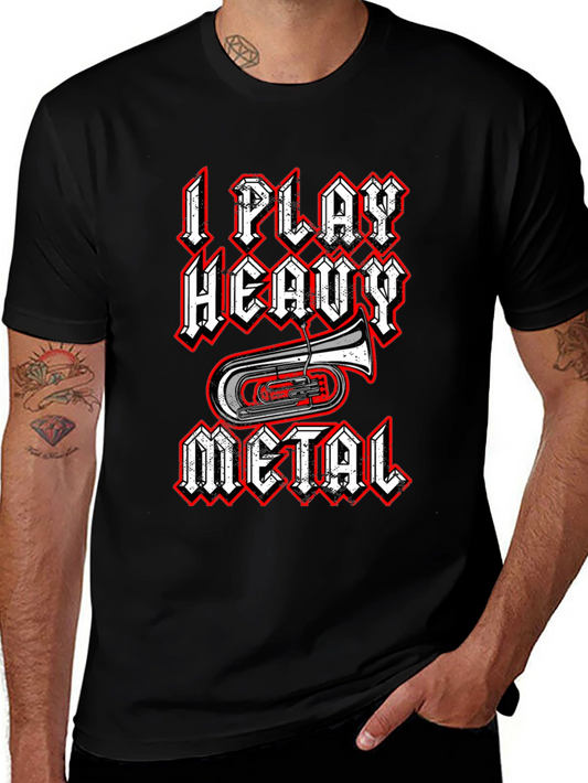 I Play Heavy Metal T-Shirt - Funny Band Tee