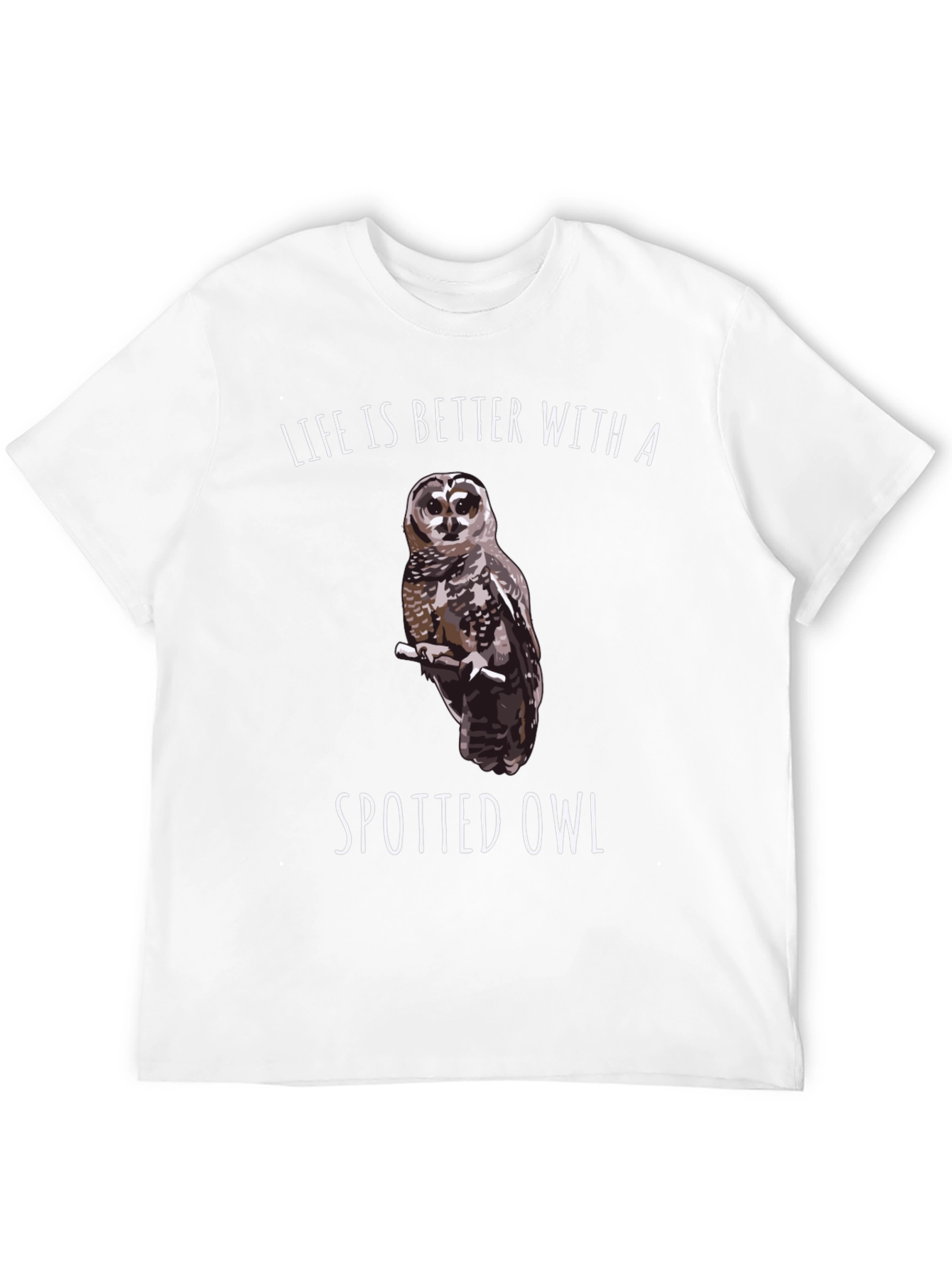 Spotted Owl Graphic T-Shirt: Life is Better