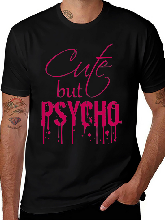 Cute but Psycho Graphic Tee