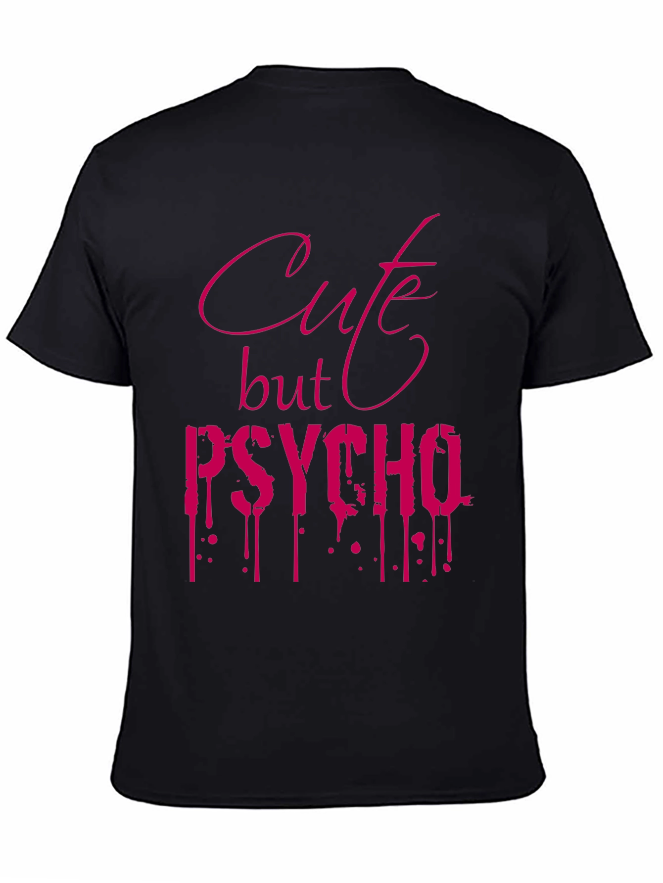 Cute but Psycho Graphic Tee