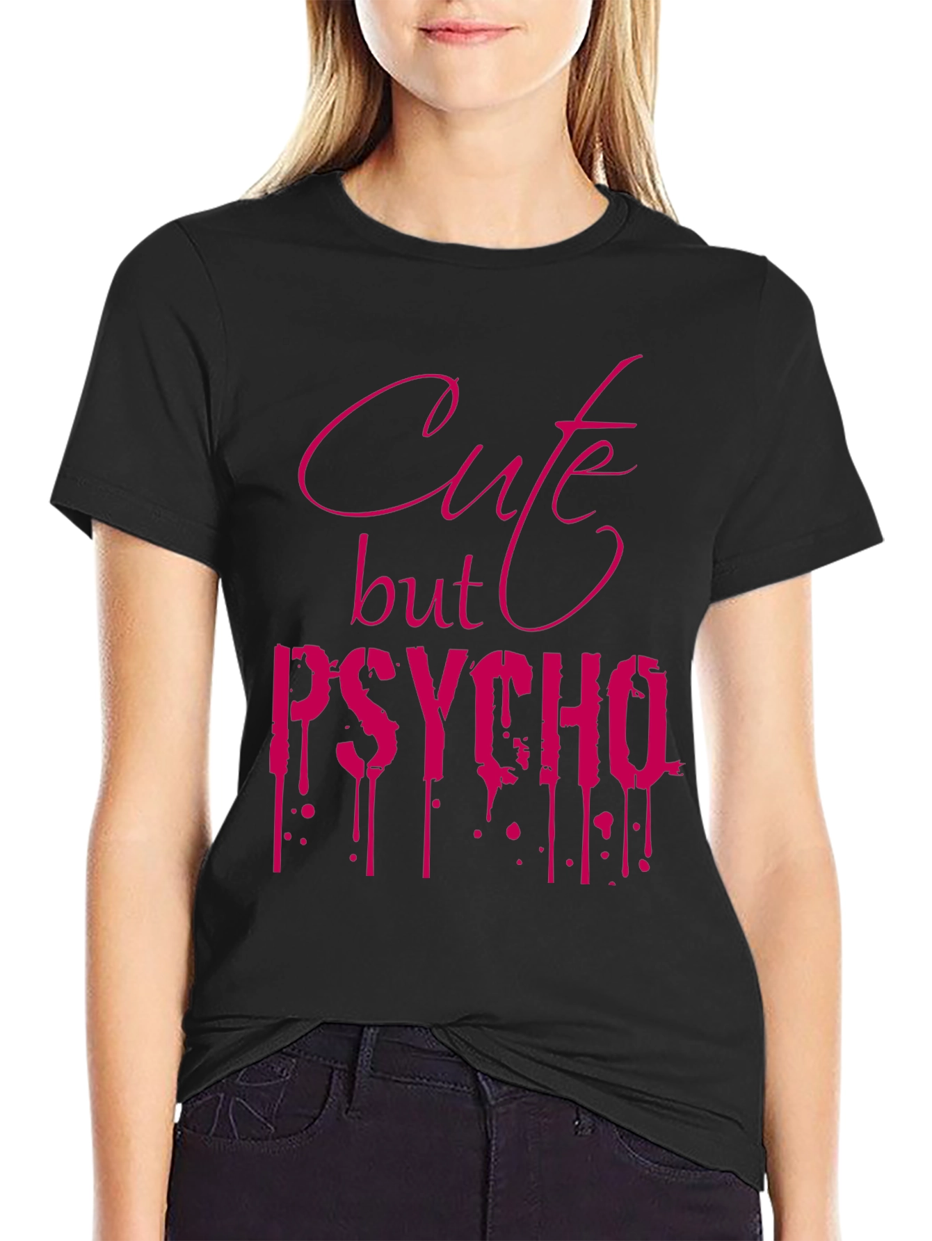 Cute but Psycho Graphic Tee