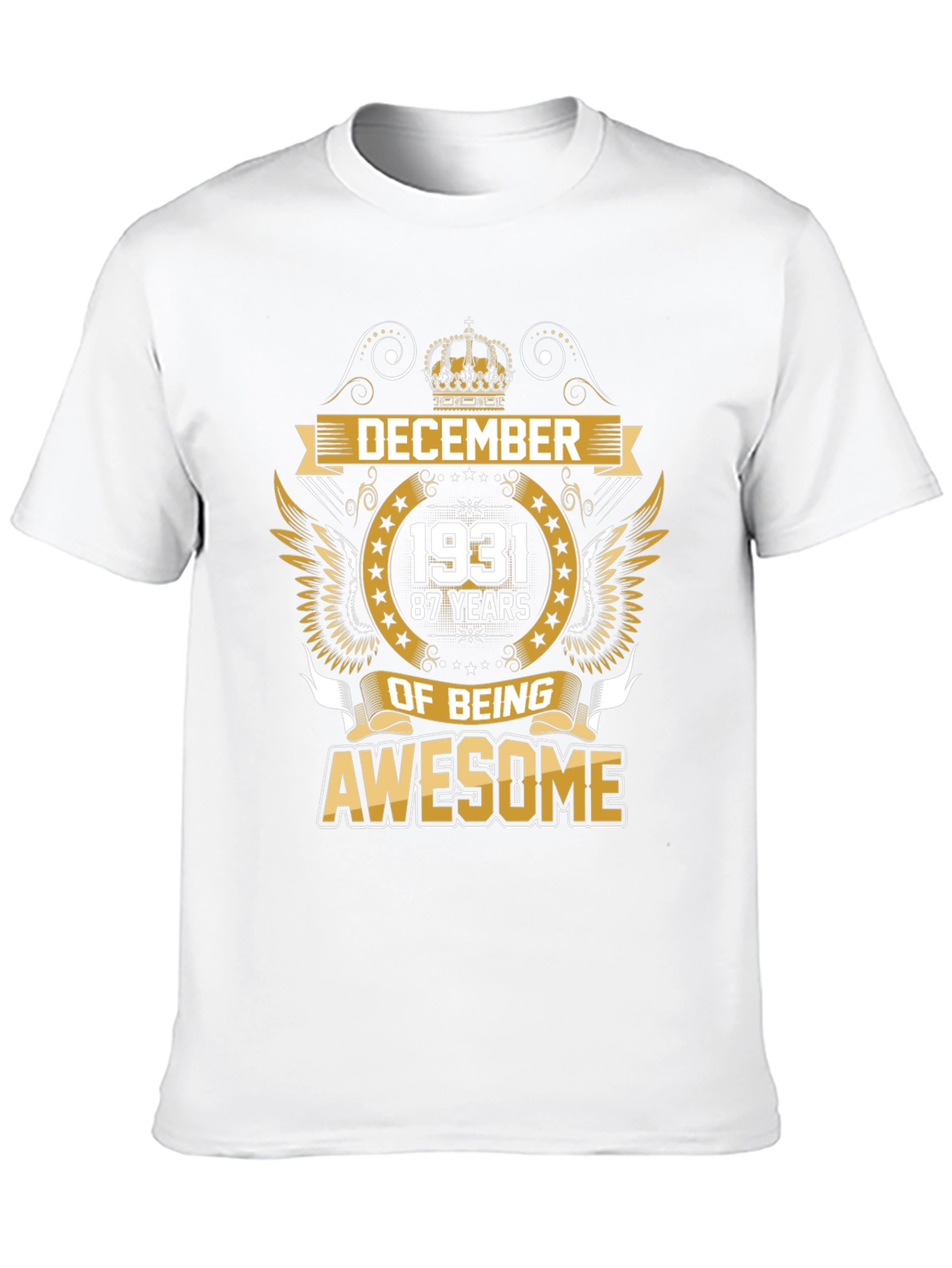 December 1931 87 Years of Being Awesome T-Shirt