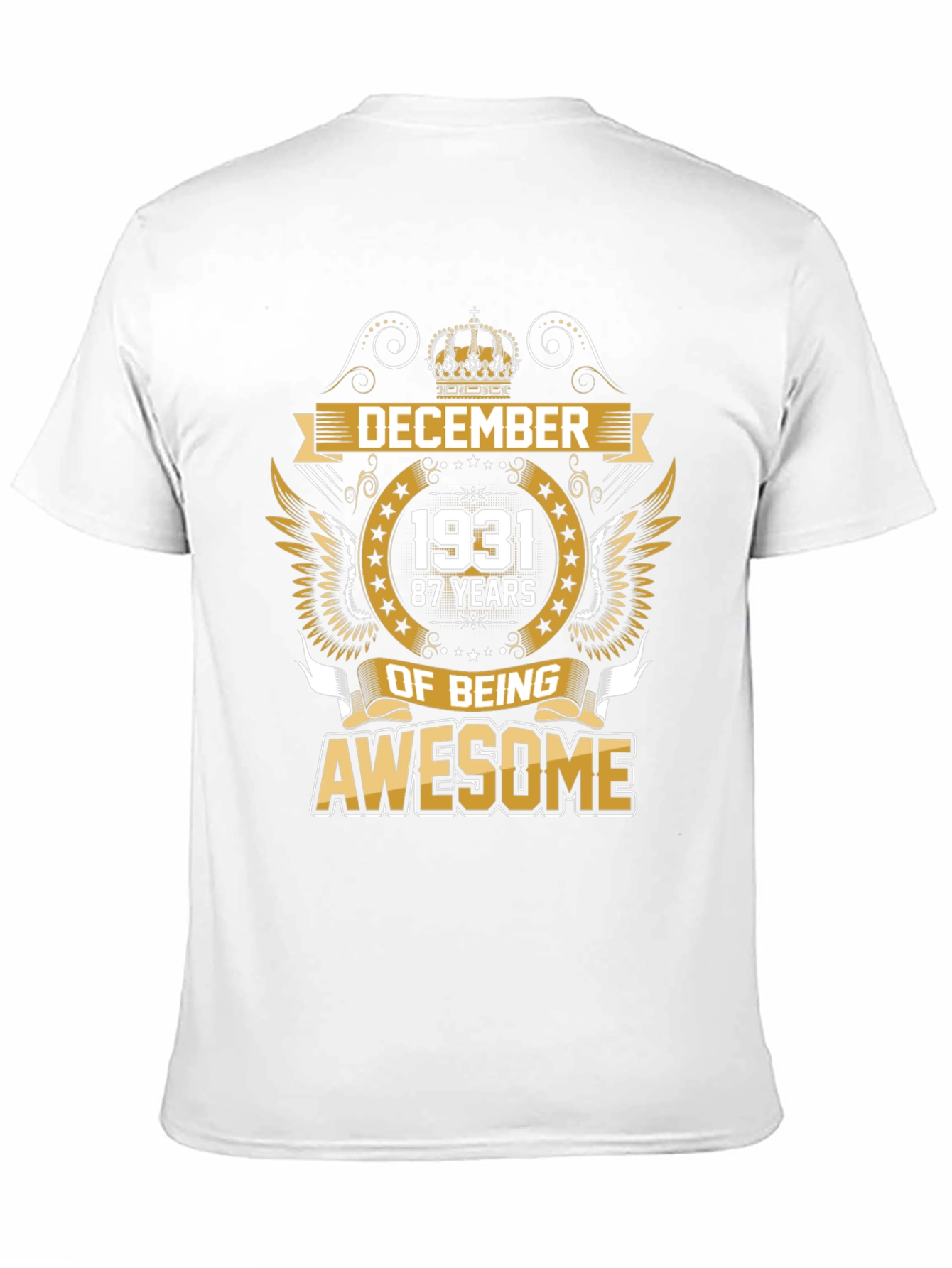December 1931 87 Years of Being Awesome T-Shirt