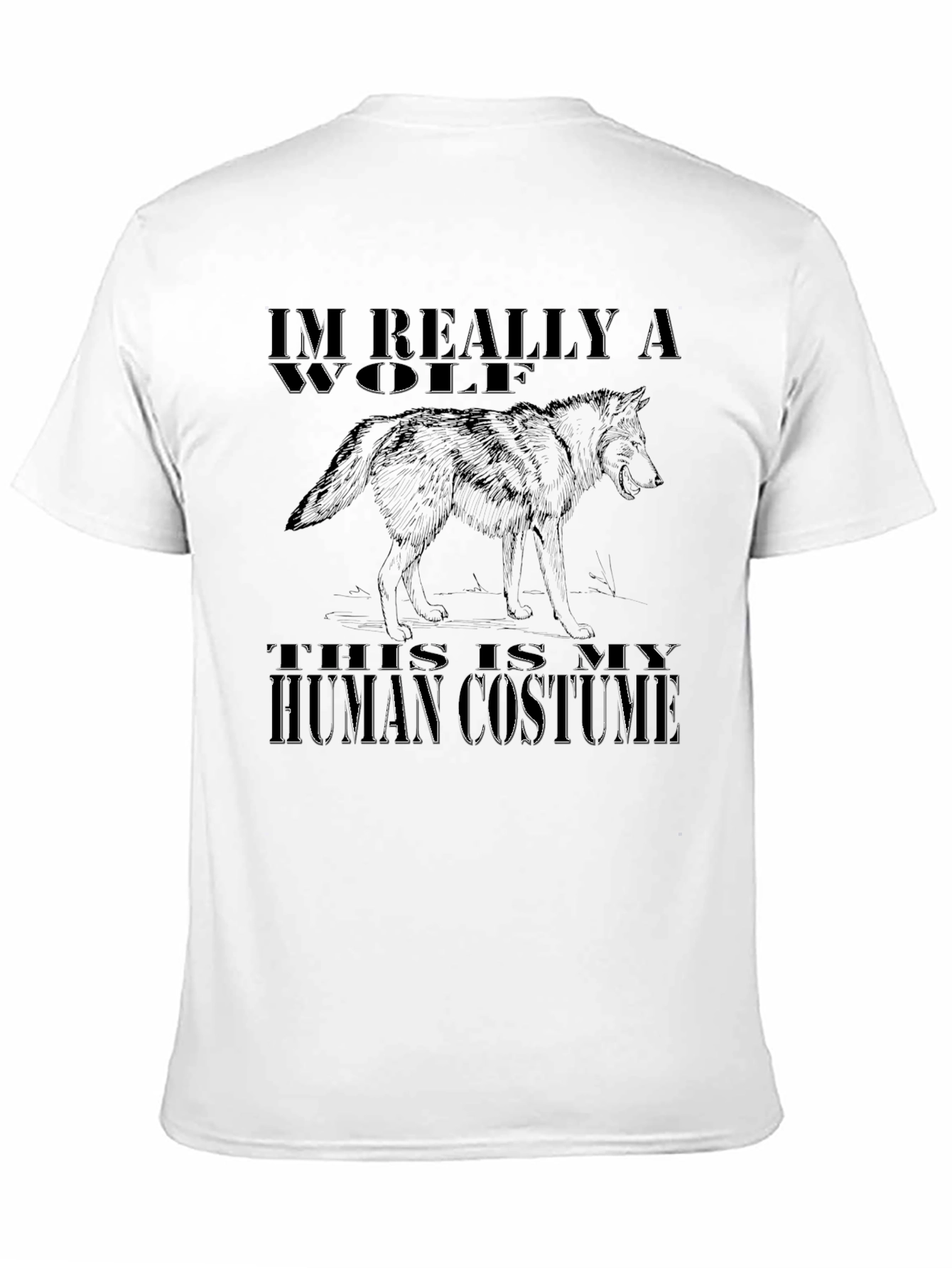Im Really A Wolf Human Costume Graphic T-Shirt