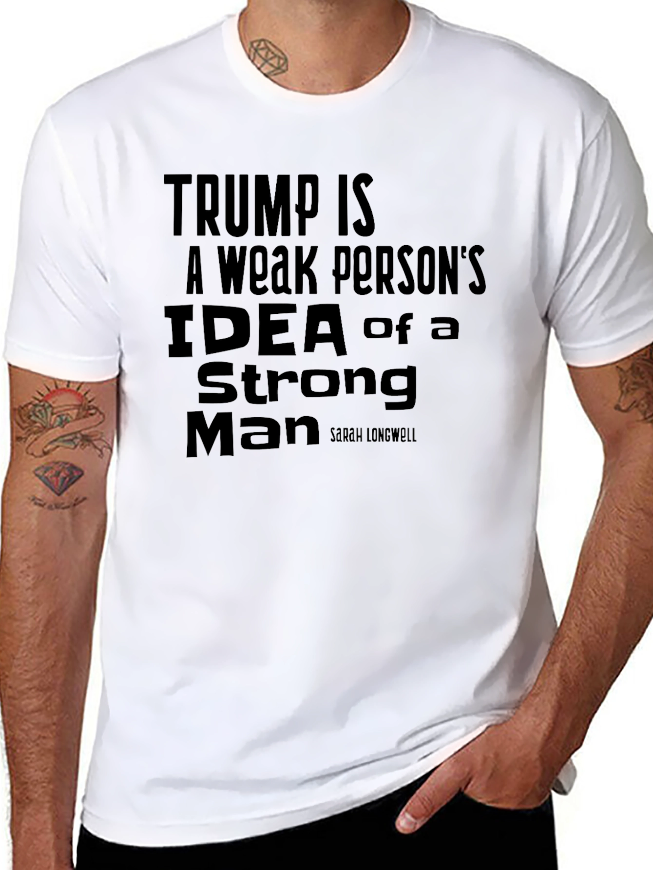 Trump Is a Weak Persons Idea Slogan T-Shirt
